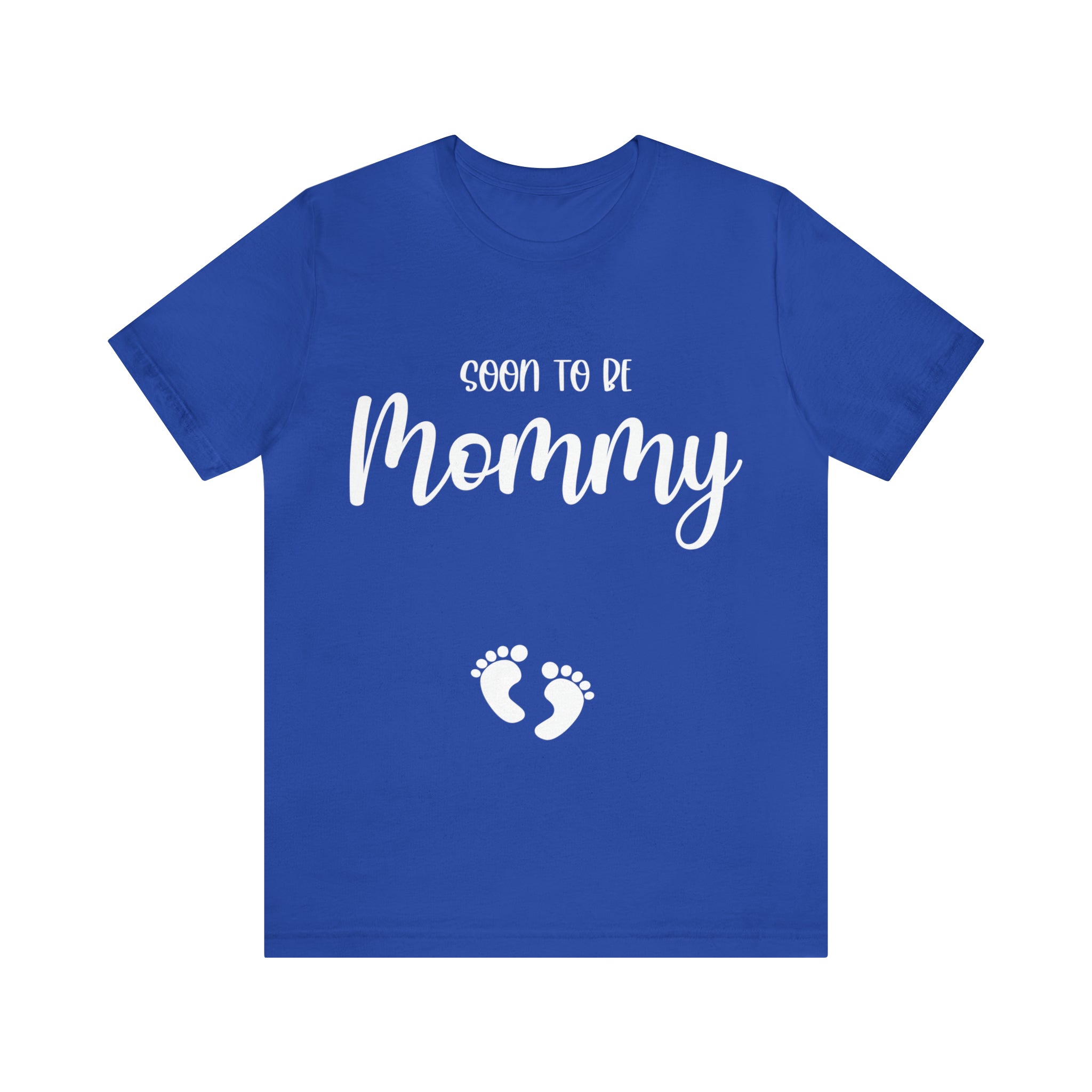 Soon To Be Mommy - Unisex Jersey Short Sleeve Tee