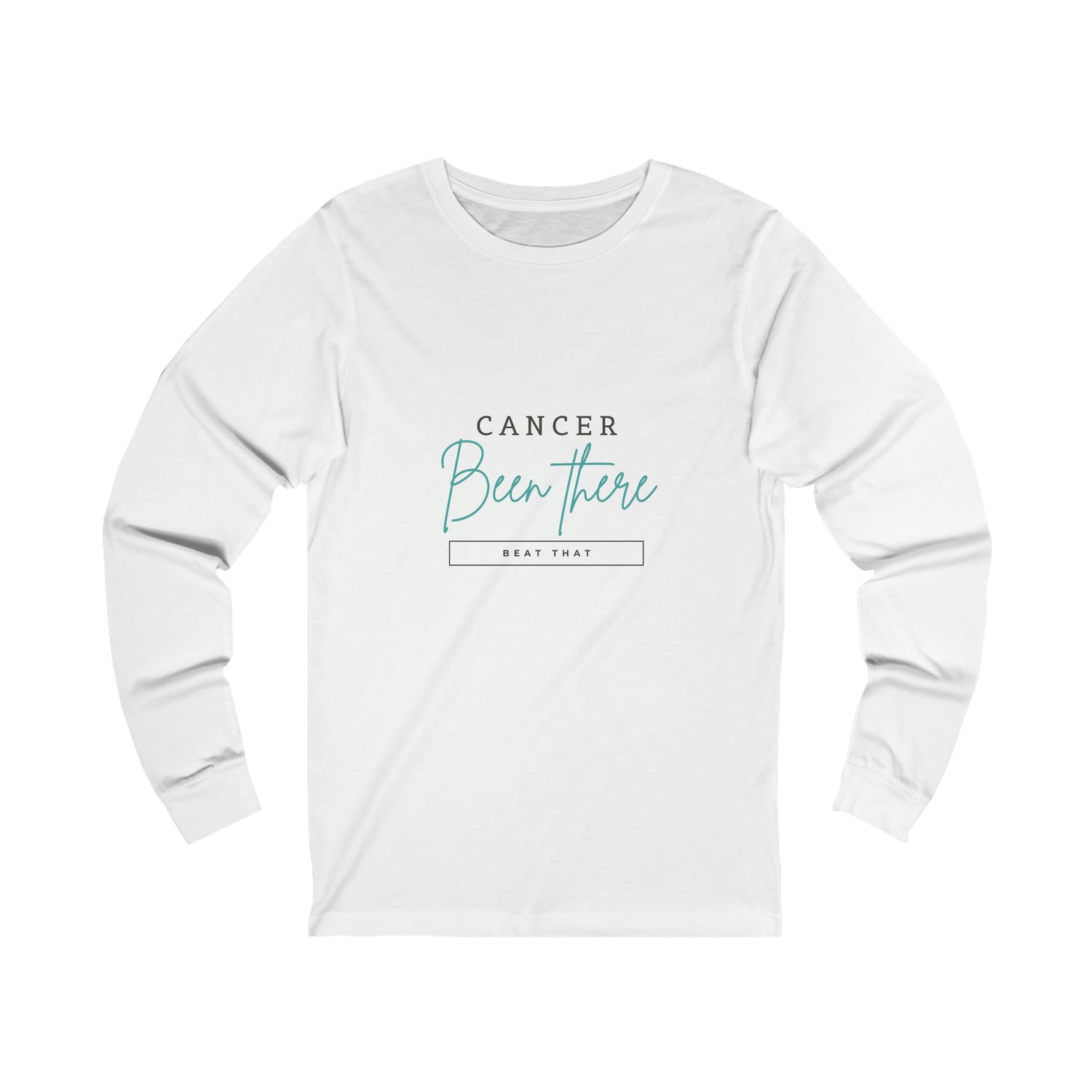 Cancer Been There Beat That - Unisex Jersey Long Sleeve Tee
