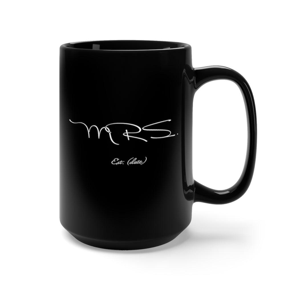 Mrs. Established Wedding Date Customizable - Large 15oz Black Mug