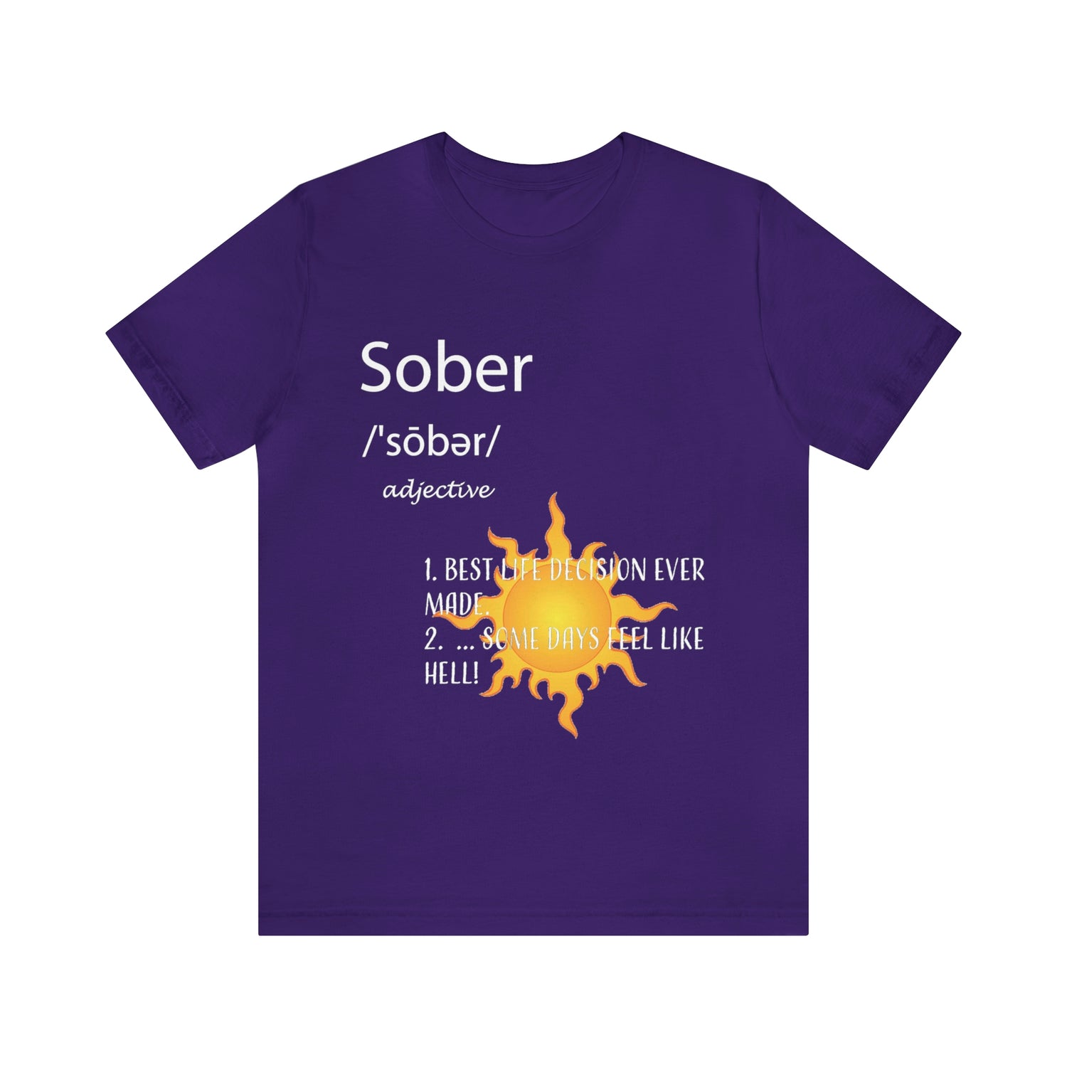 Sober - Unisex Jersey Short Sleeve Tee