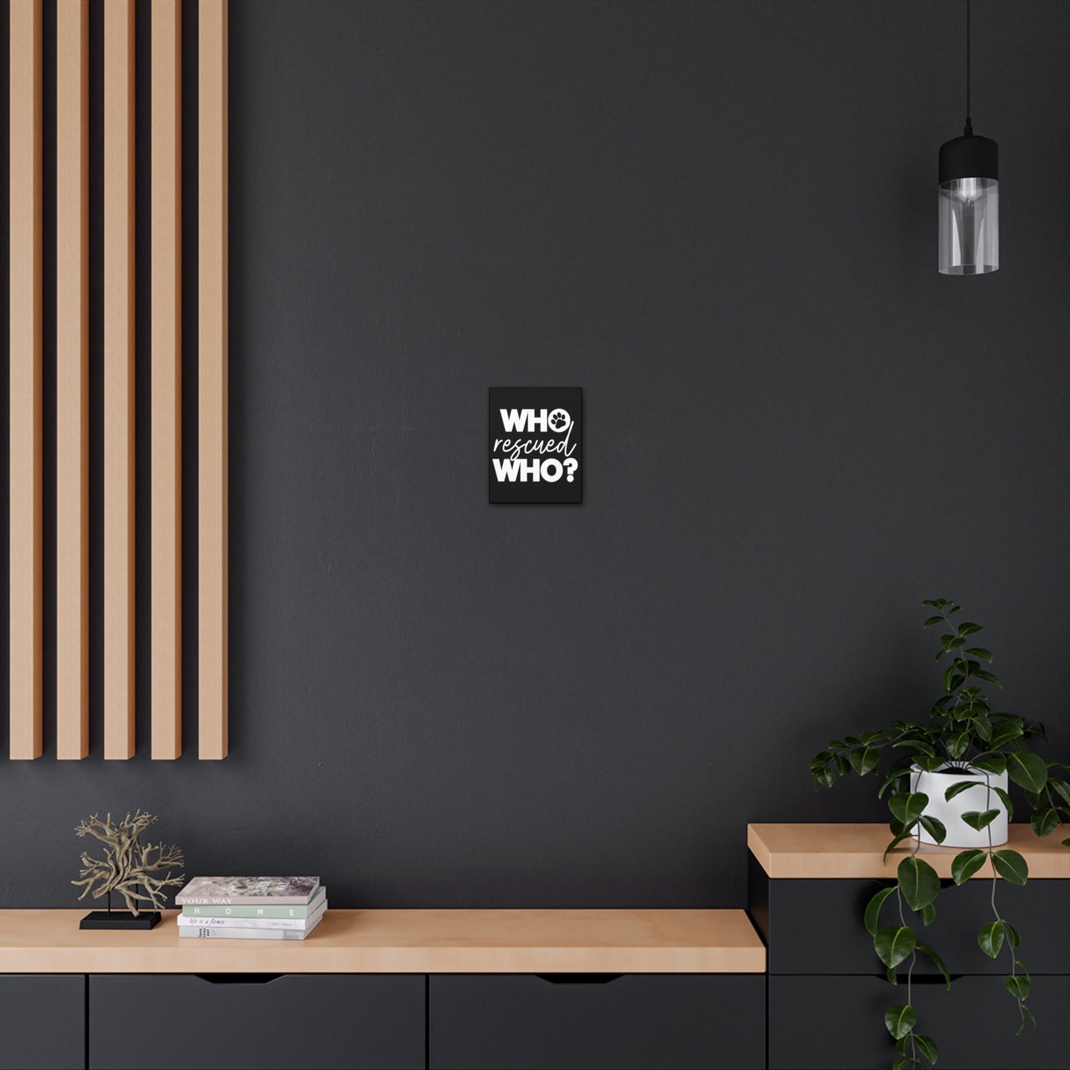 Who Rescued Who - Canvass Print