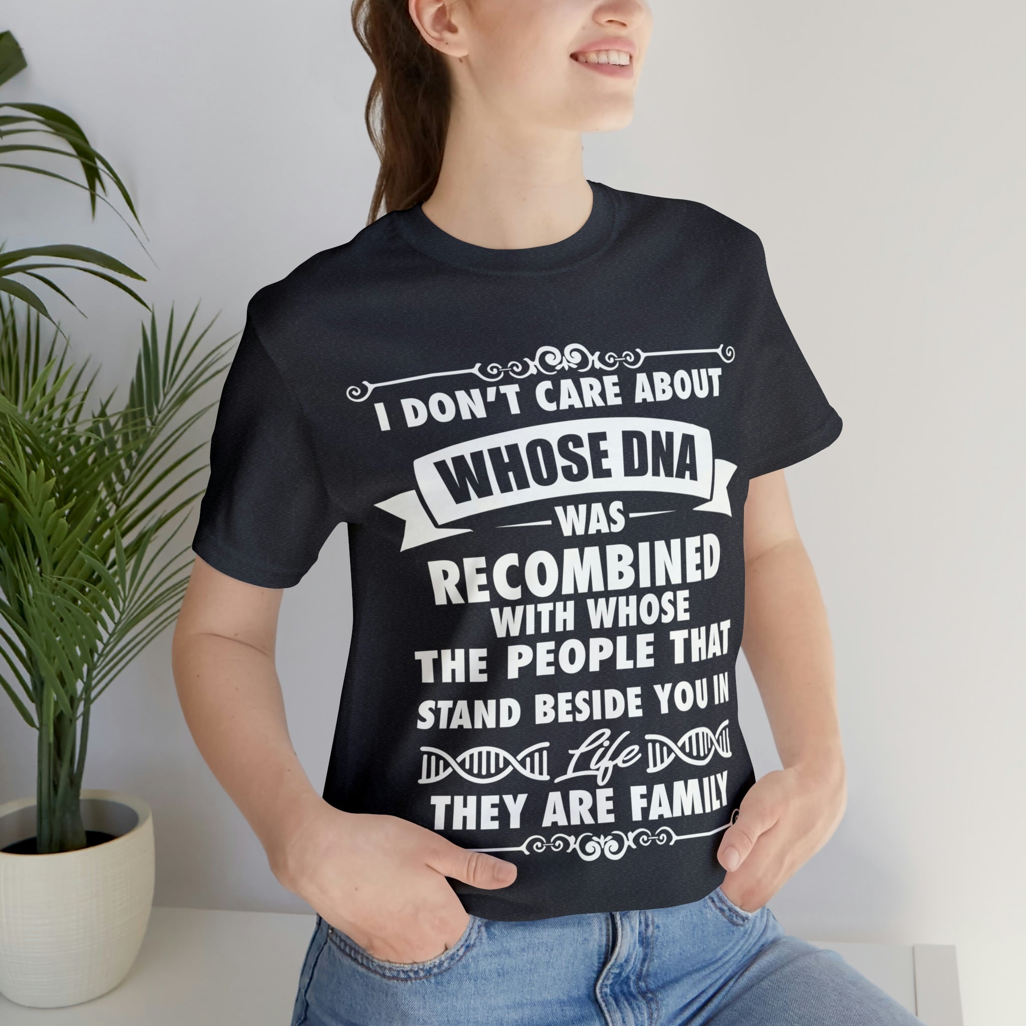 Stand beside you are Family - Unisex Jersey Short Sleeve Tee