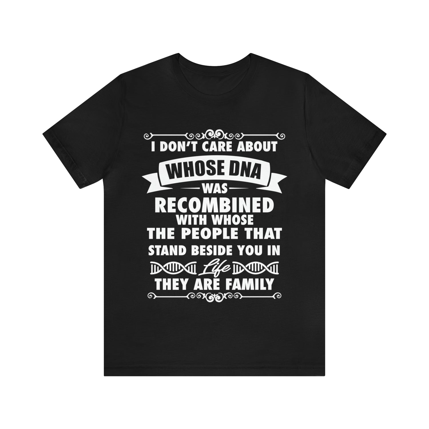 Stand beside you are Family - Unisex Jersey Short Sleeve Tee