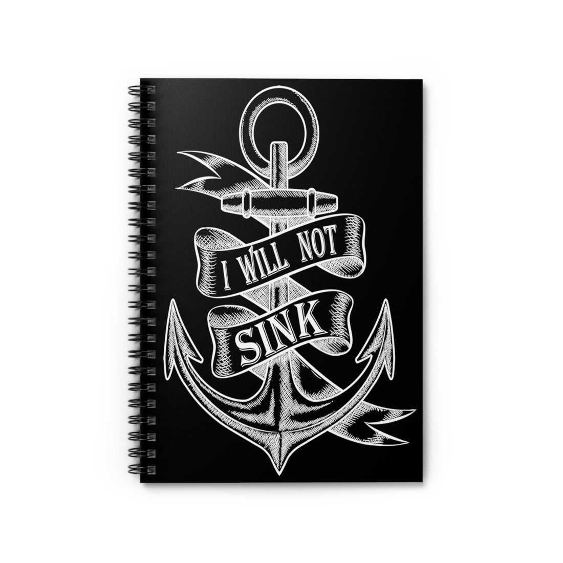 I Will Not Sink - Spiral Notebook - Ruled Line