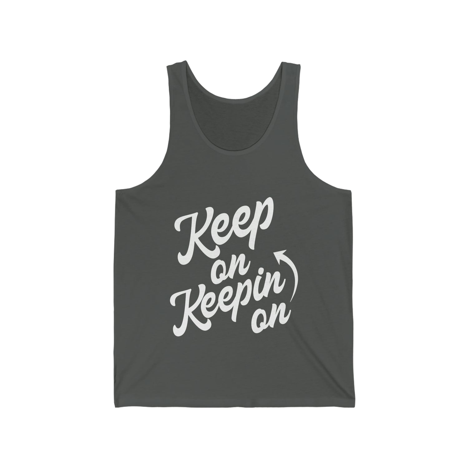 Keep On Keepin On - Unisex Jersey Tank Top