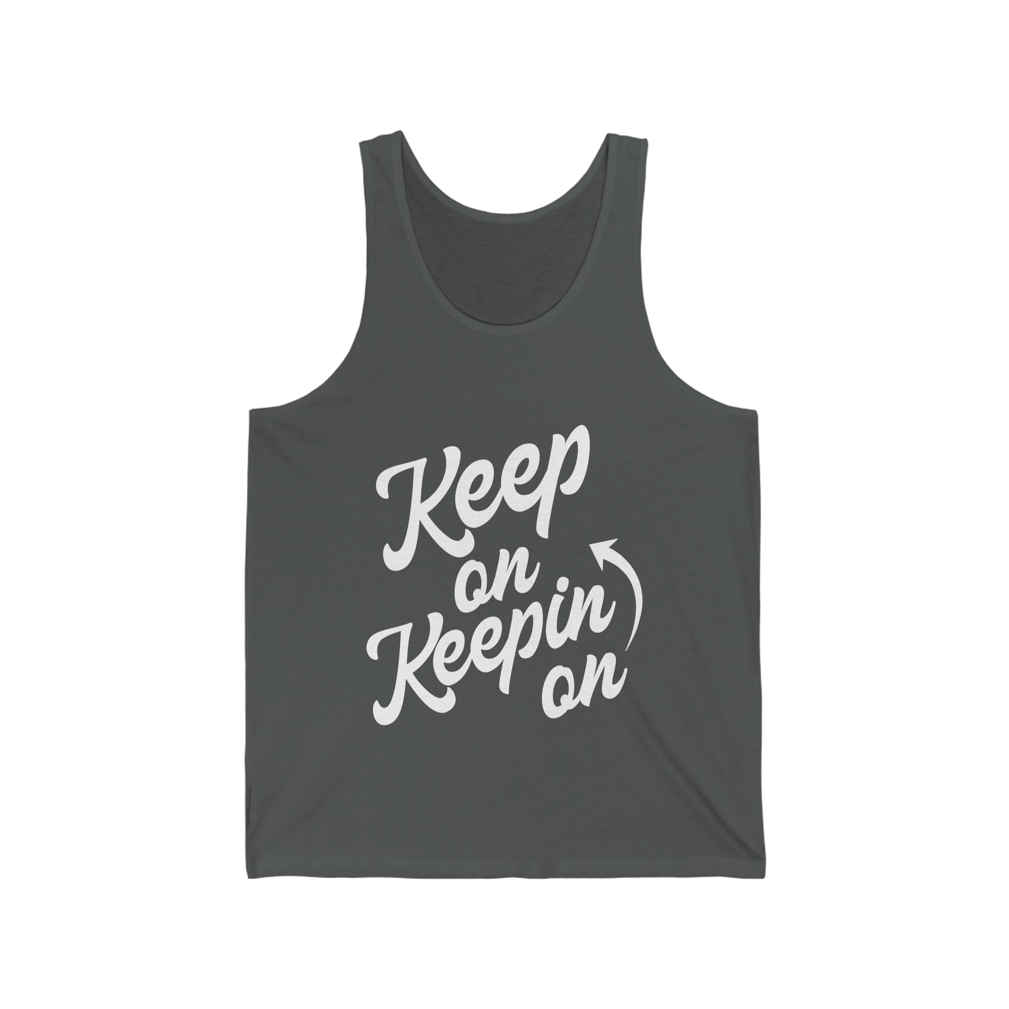 Keep On Keepin On - Unisex Jersey Tank Top