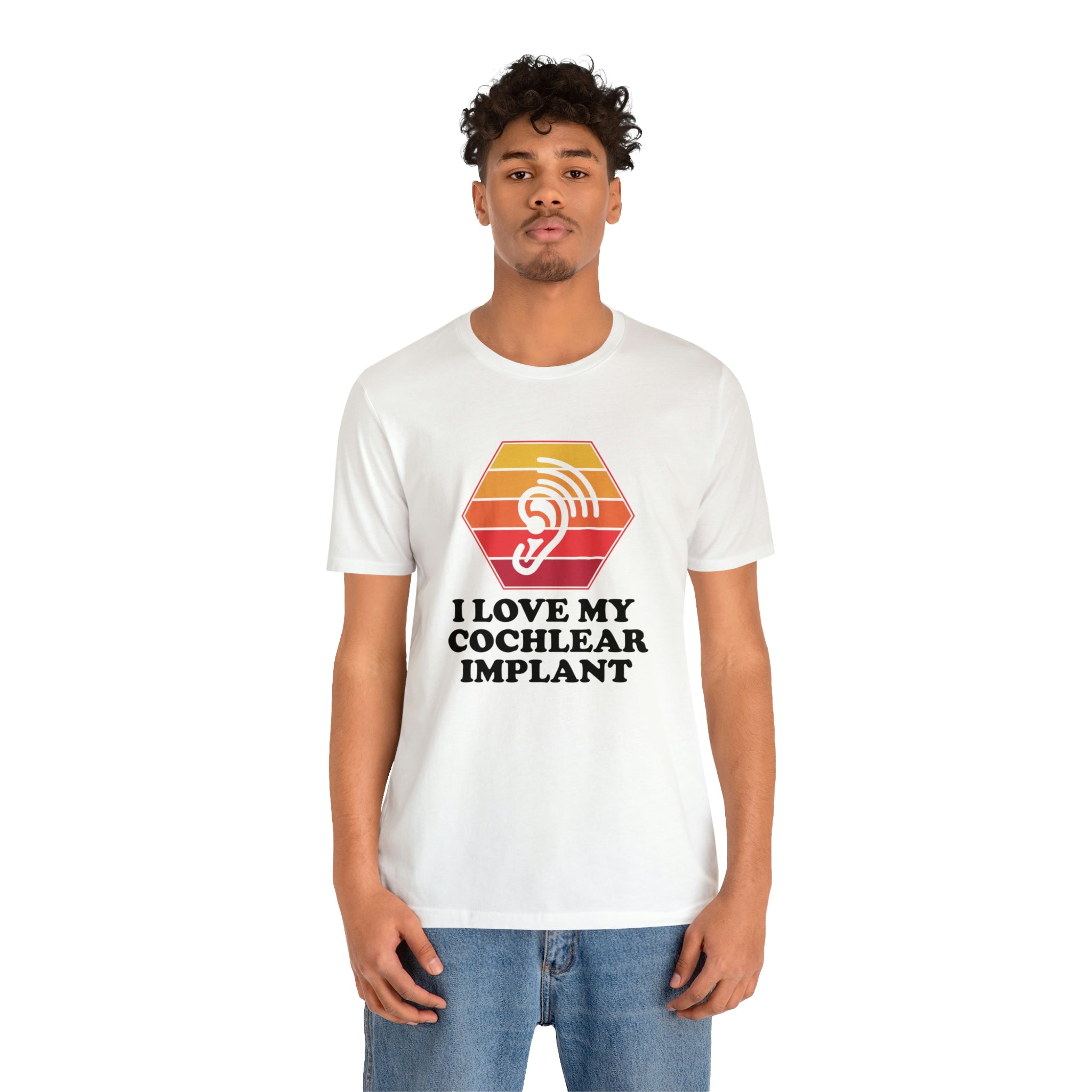I Love My Cochlear Implant - Unisex Jersey Short Sleeve Tee
