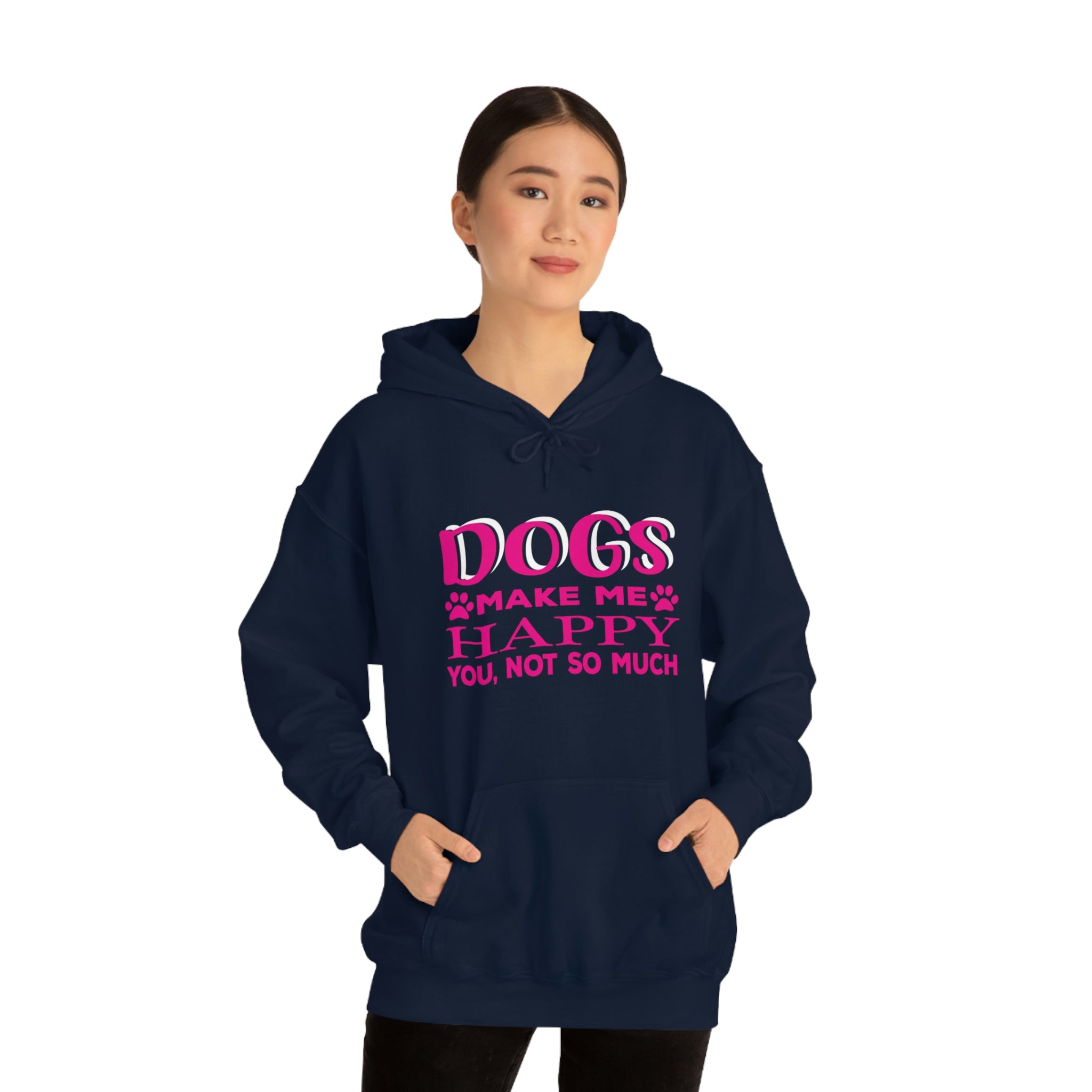 Dogs Make Me Happy You Not So Much - Unisex Heavy Blend™ Hooded Sweatshirt