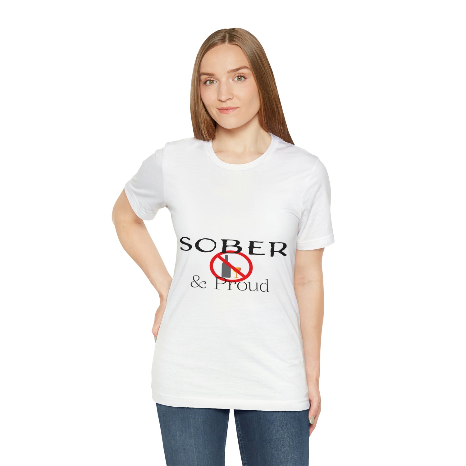 Sober & Proud - Unisex Jersey Short Sleeve Tee