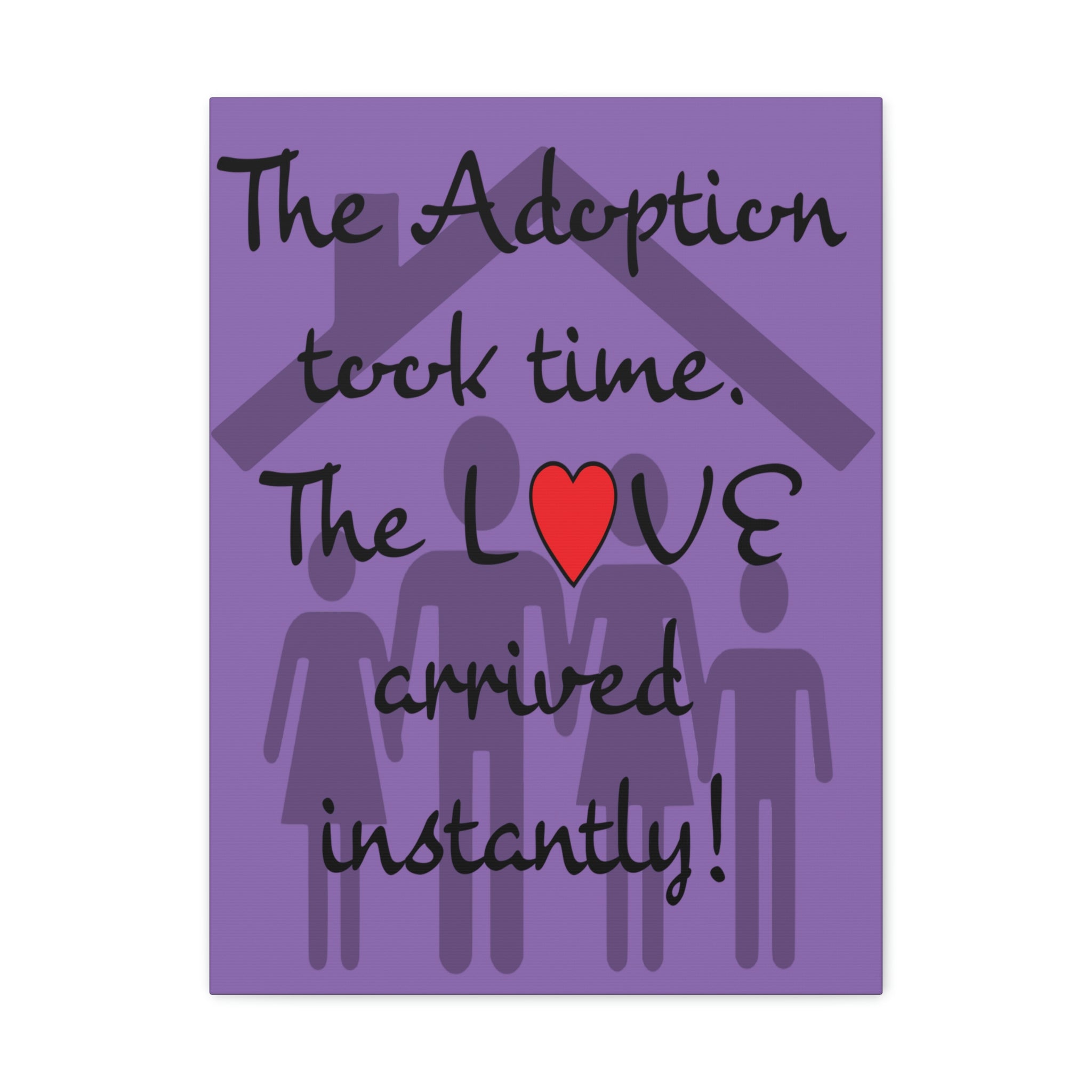 Adoption took time but Love came instantly - Canvas