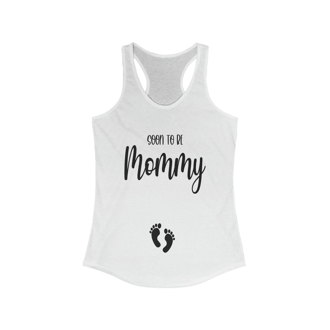 Soon To Be Mommy - Racerback Tank Top