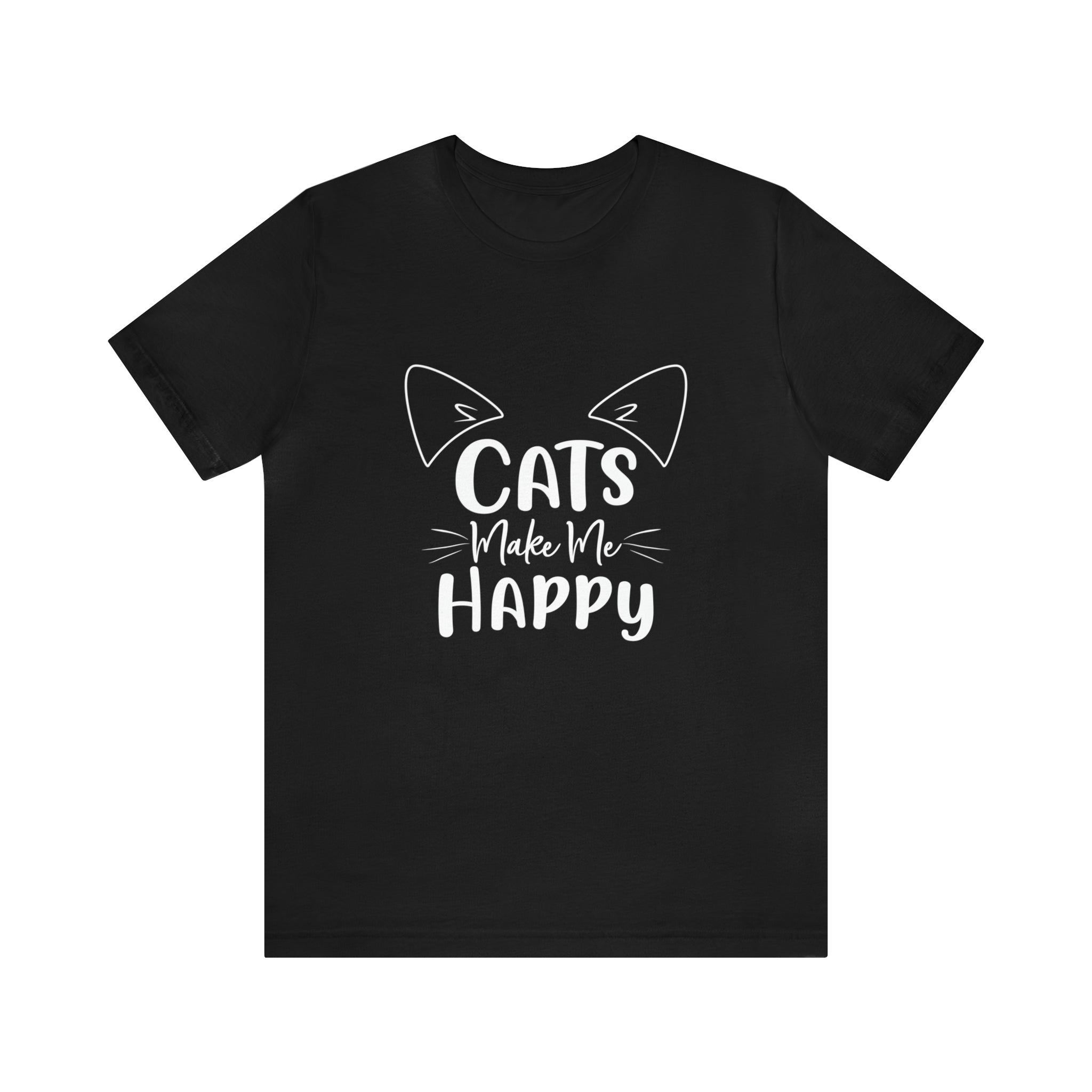 Cats Make Me Happy - Unisex Jersey Short Sleeve Tee
