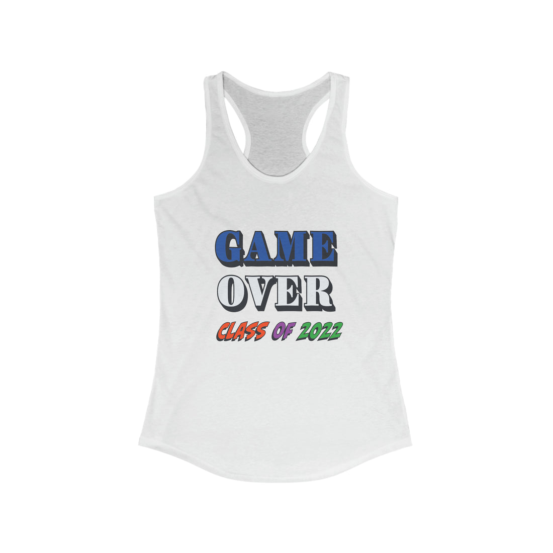 Game Over With Class Year Customizable - Racerback Tank Top