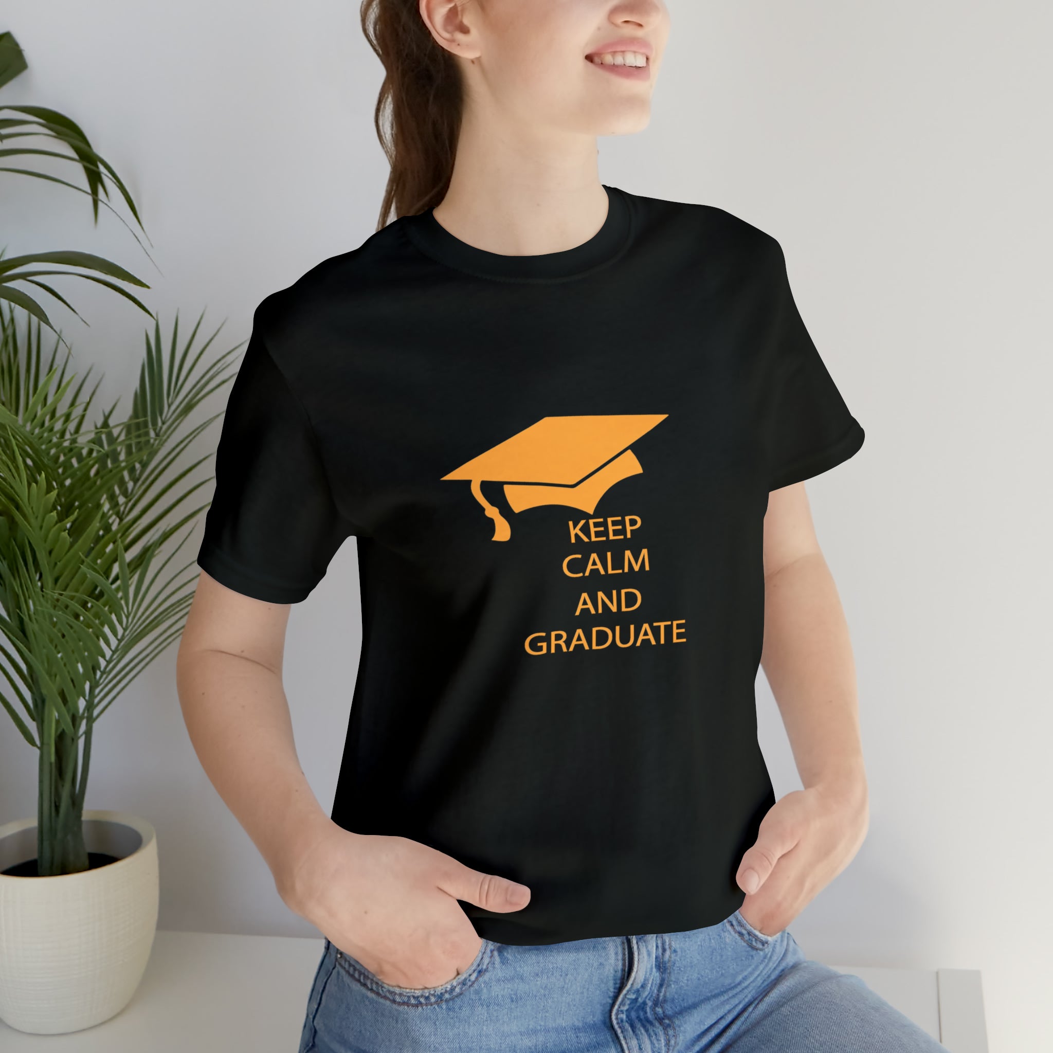 Keep Calm And Graduate - Unisex Jersey Short Sleeve Tee