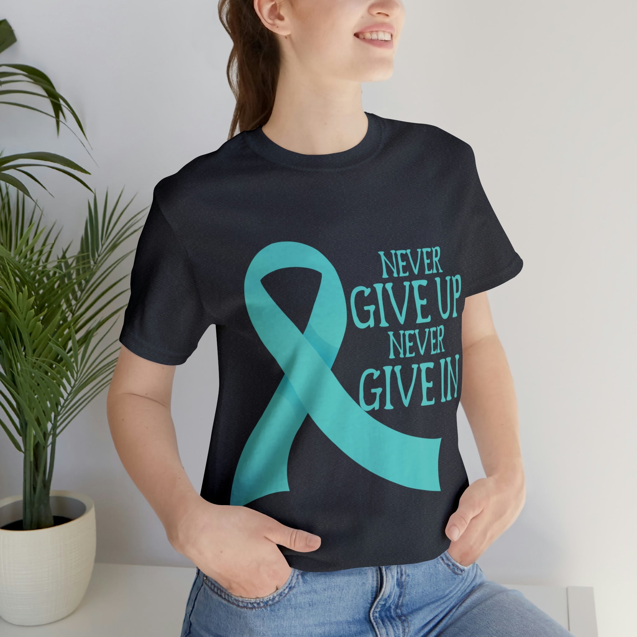 Never Give Up Never Give In - Unisex Jersey Short Sleeve Tee