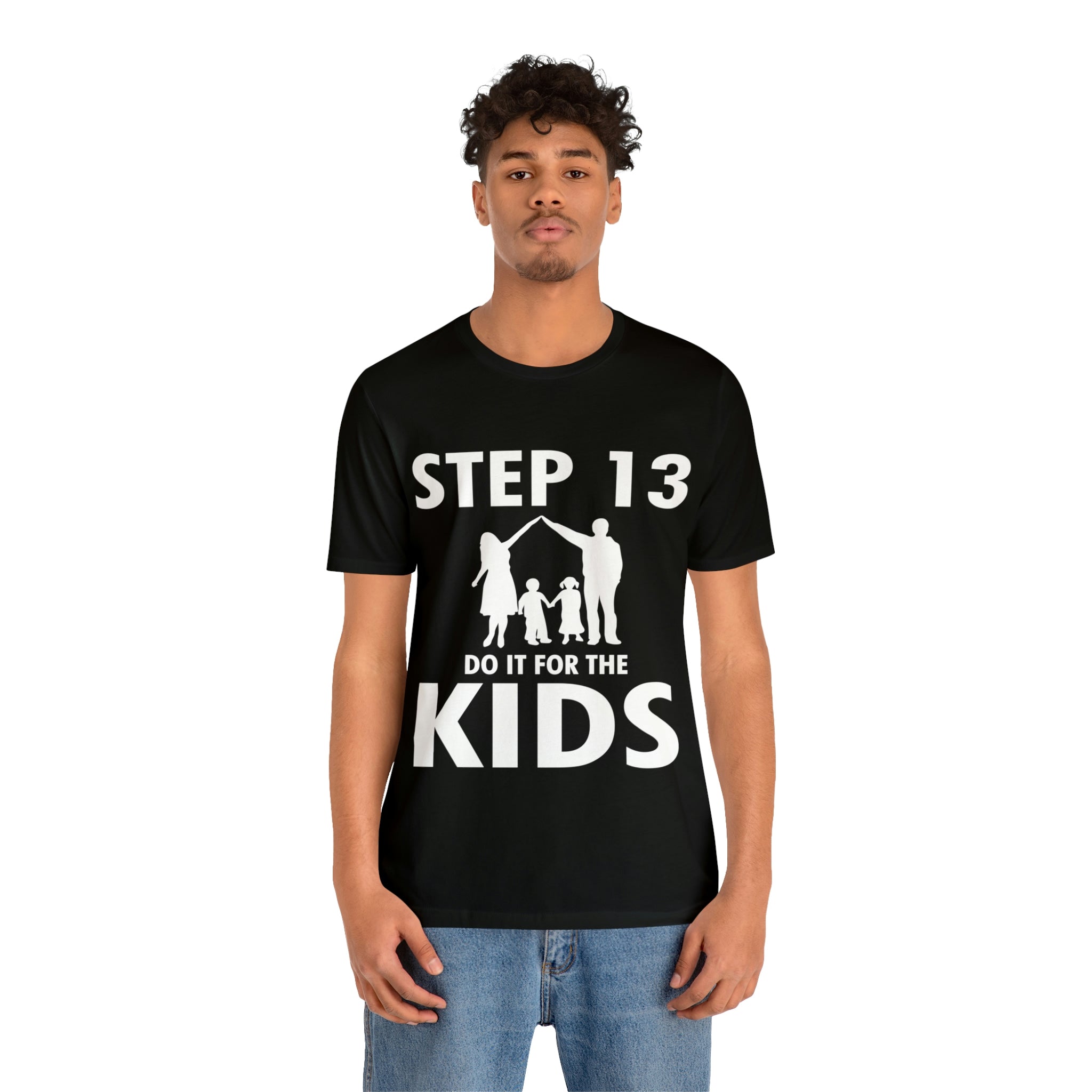 Step 13 Do It For The Kids - Unisex Jersey Short Sleeve Tee