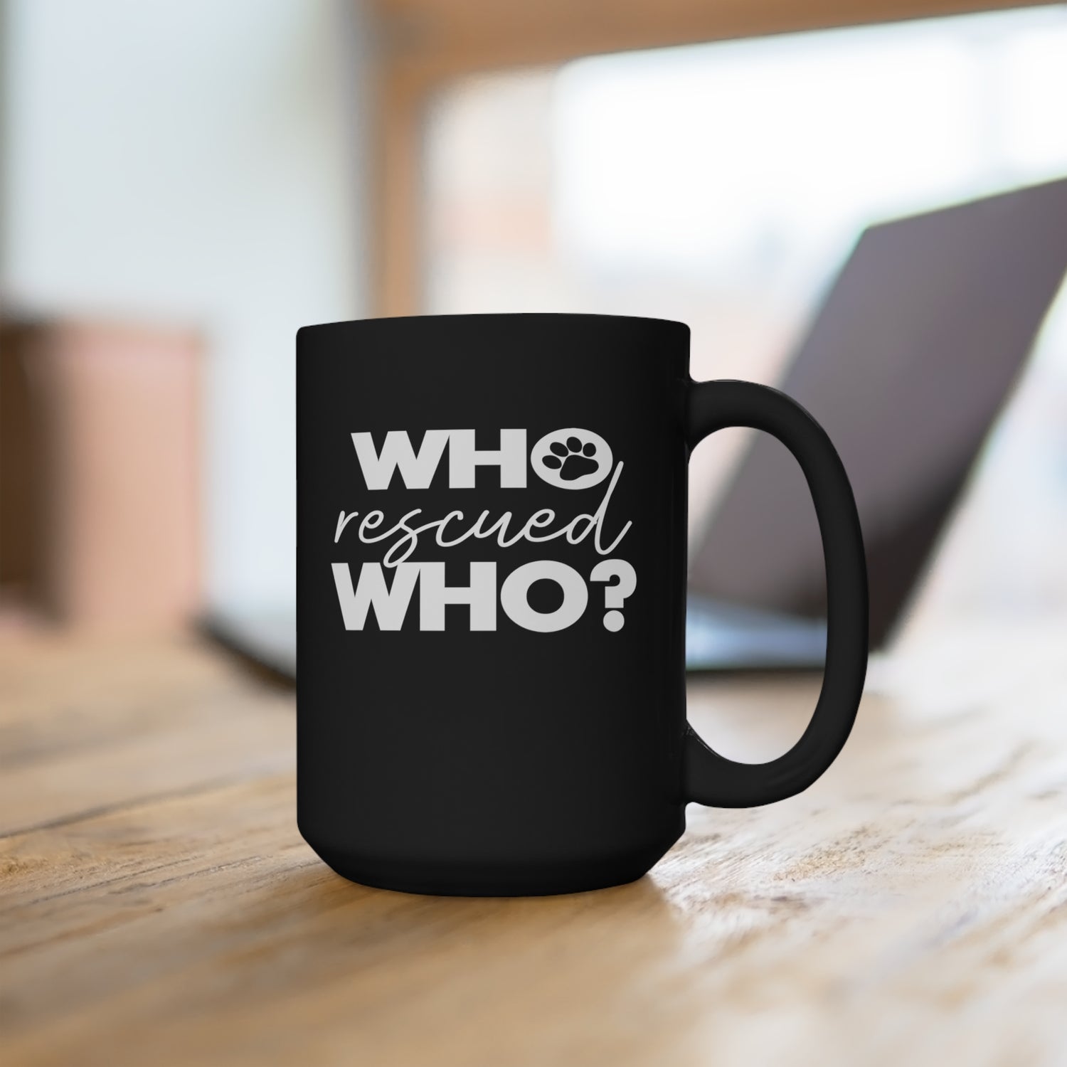 Who Rescued Who - Large 15oz Black Mug
