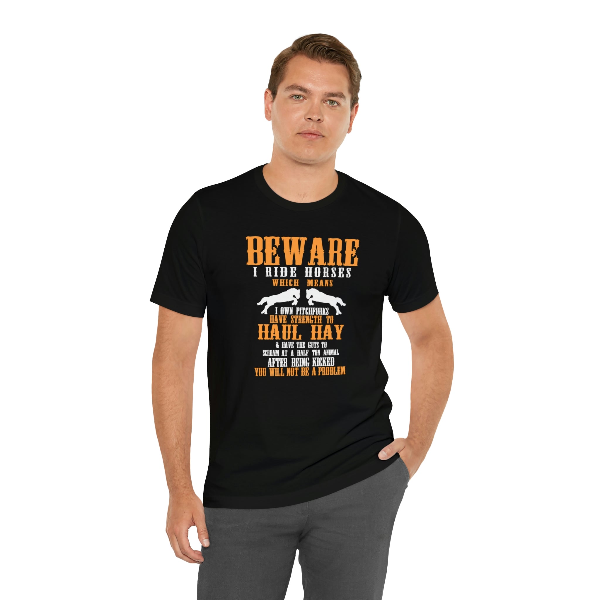 Beware I Ride Horses - Unisex Jersey Short Sleeve Tee