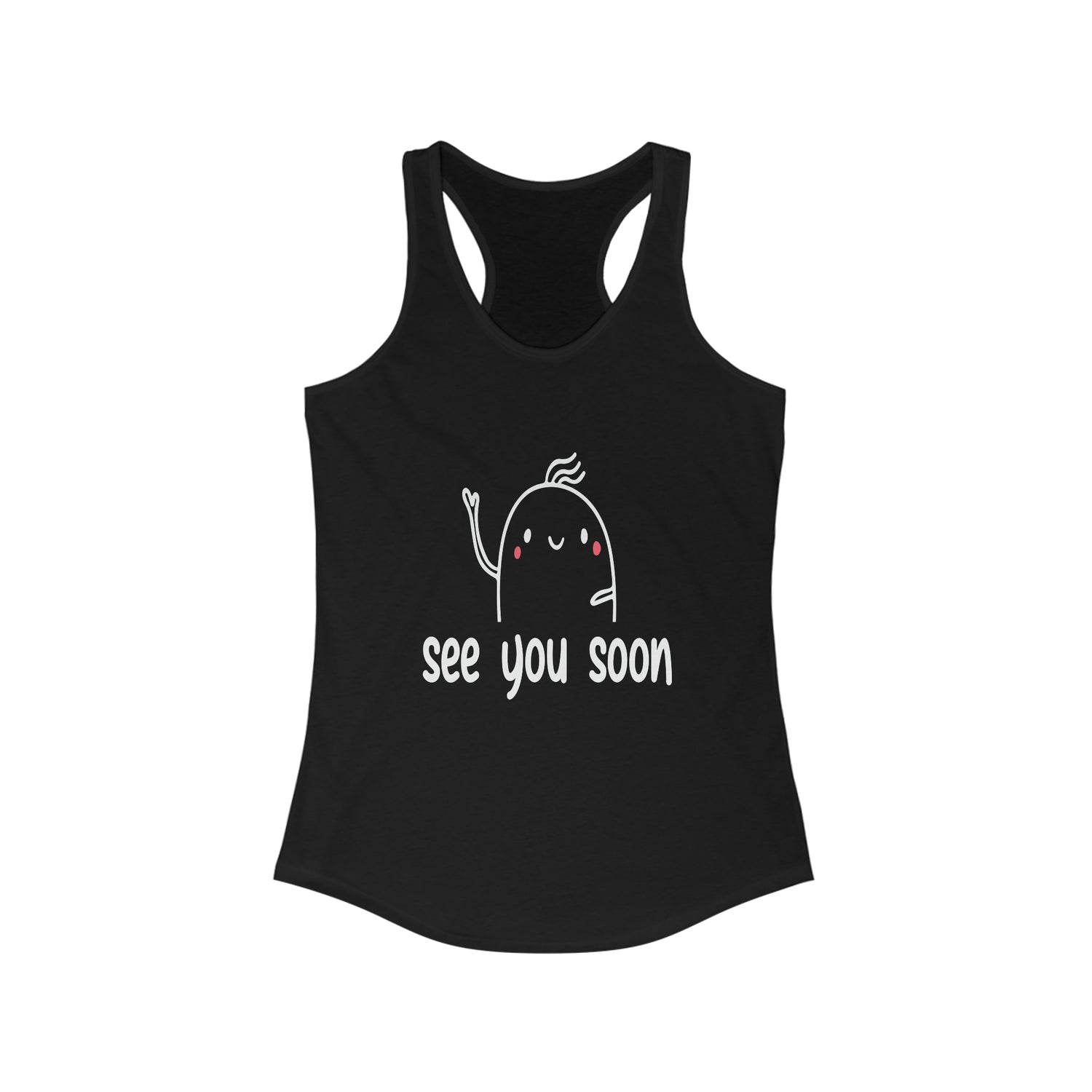 See You Soon - Racerback Tank Top