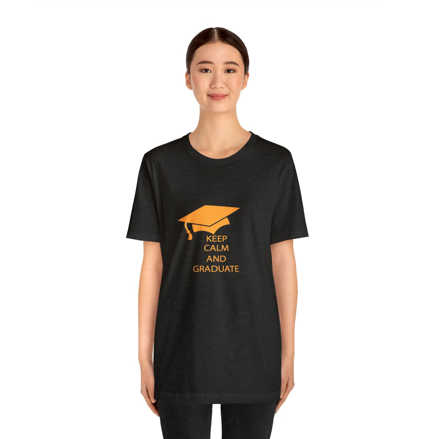 Keep Calm And Graduate - Unisex Jersey Short Sleeve Tee