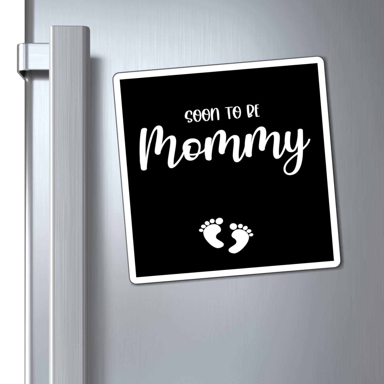 Soon To Be Mommy - Black Magnet
