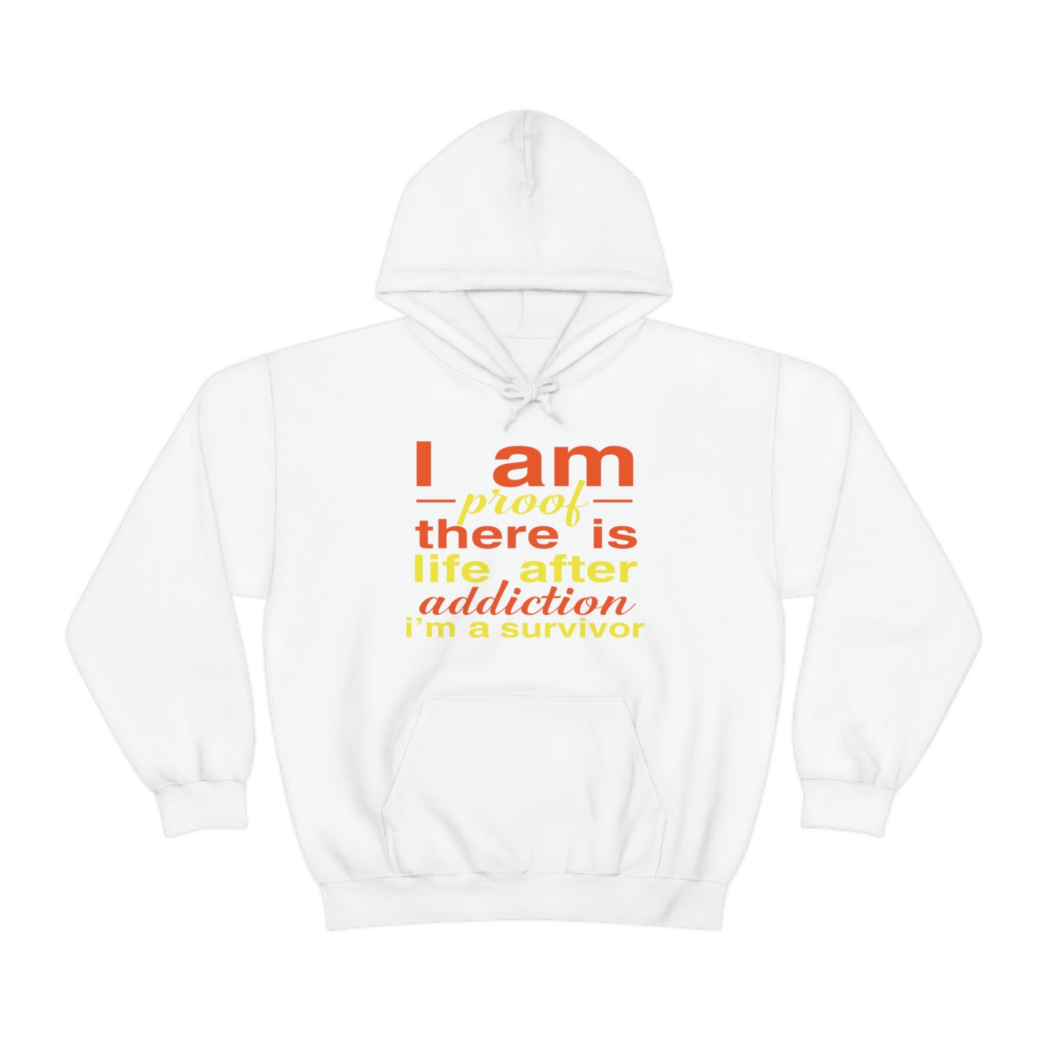 I Am Proof There Is Life After Addiction - Unisex Heavy Blend™ Hooded Sweatshirt