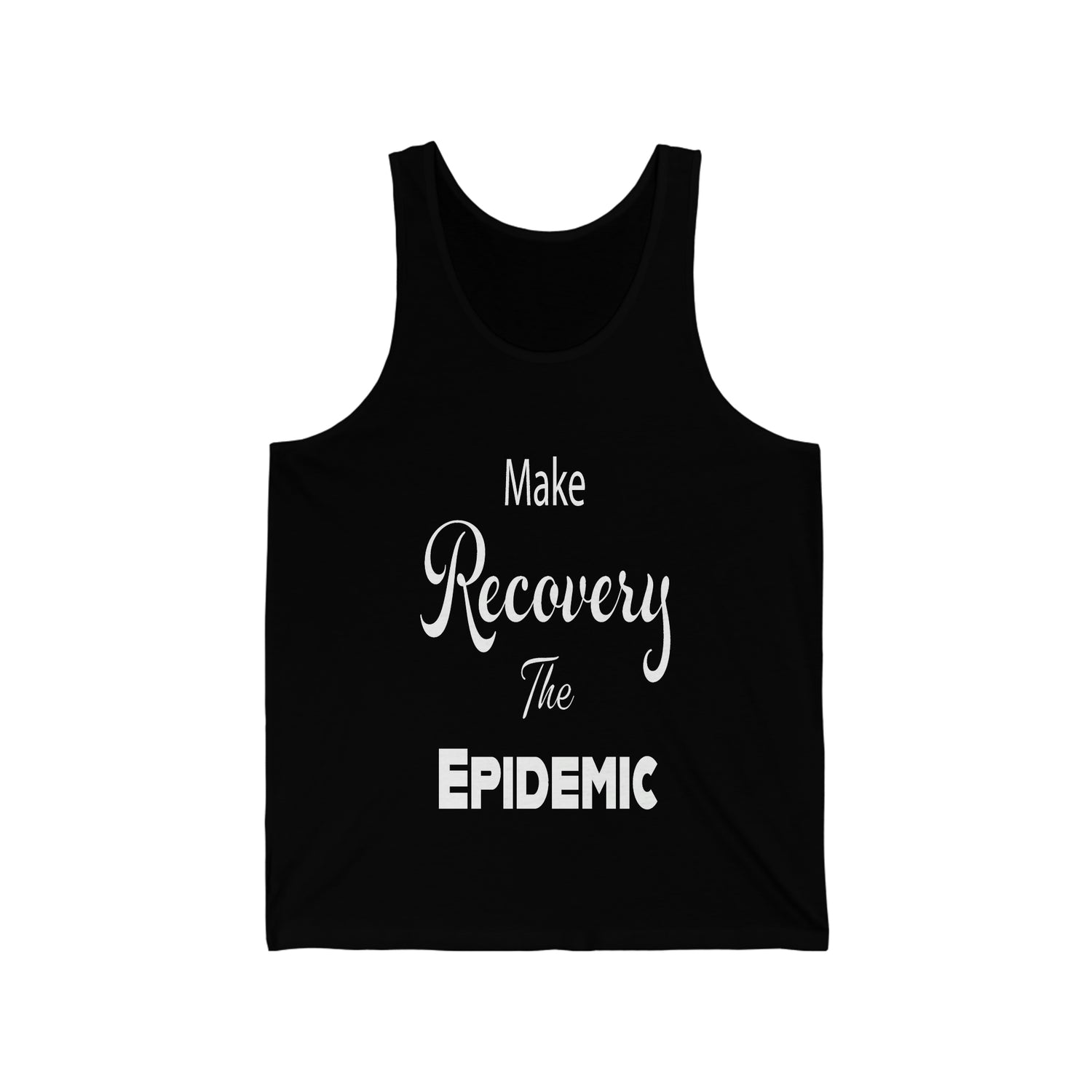 Make Recovery The Epidemic - Unisex Jersey Tank Top