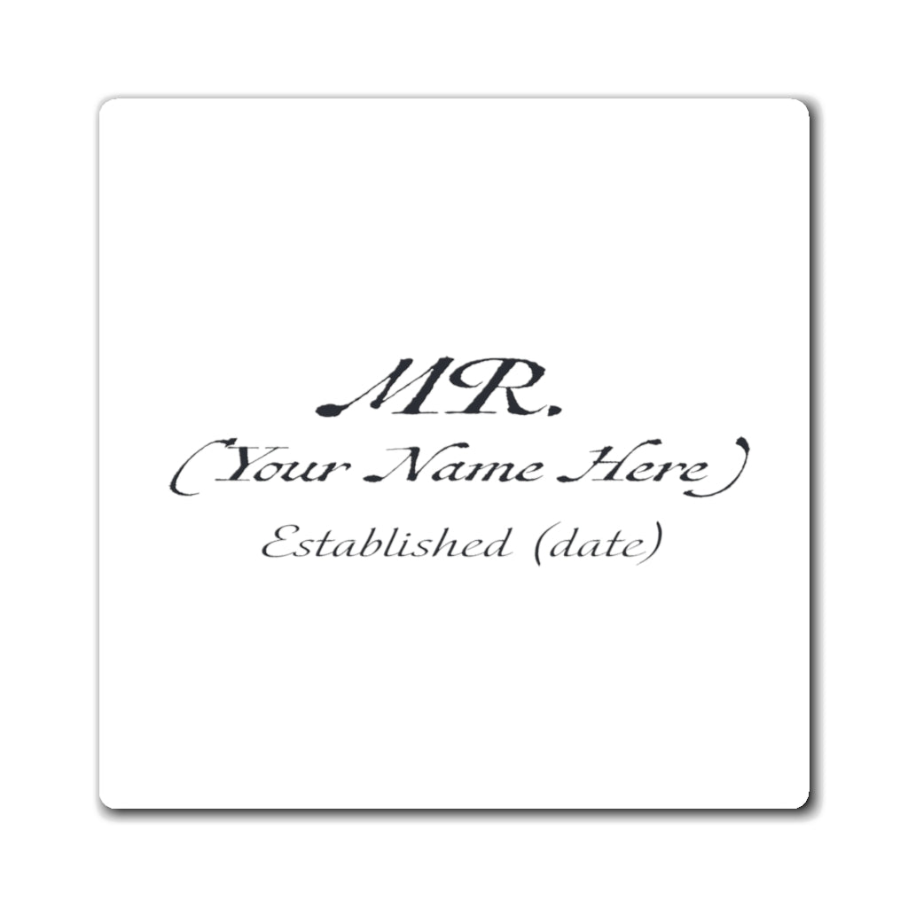 Mr. Established Wedding Date & Name Customizable - Magnet
