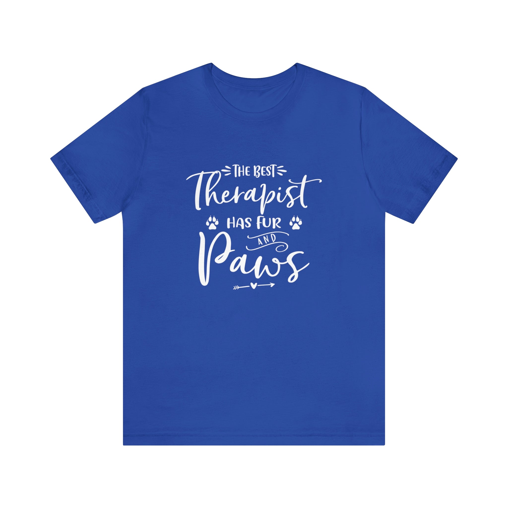 The Best Therapist Has Fur & Paws - Unisex Jersey Short Sleeve Tee