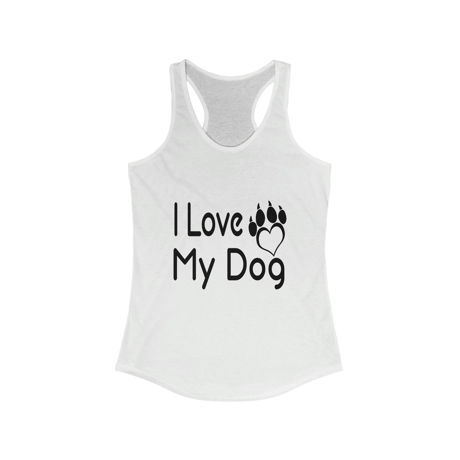 I Love My Dog - Racerback Tank Top