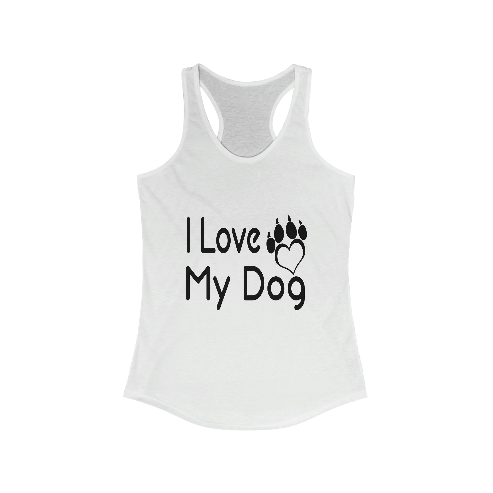 I Love My Dog - Racerback Tank Top