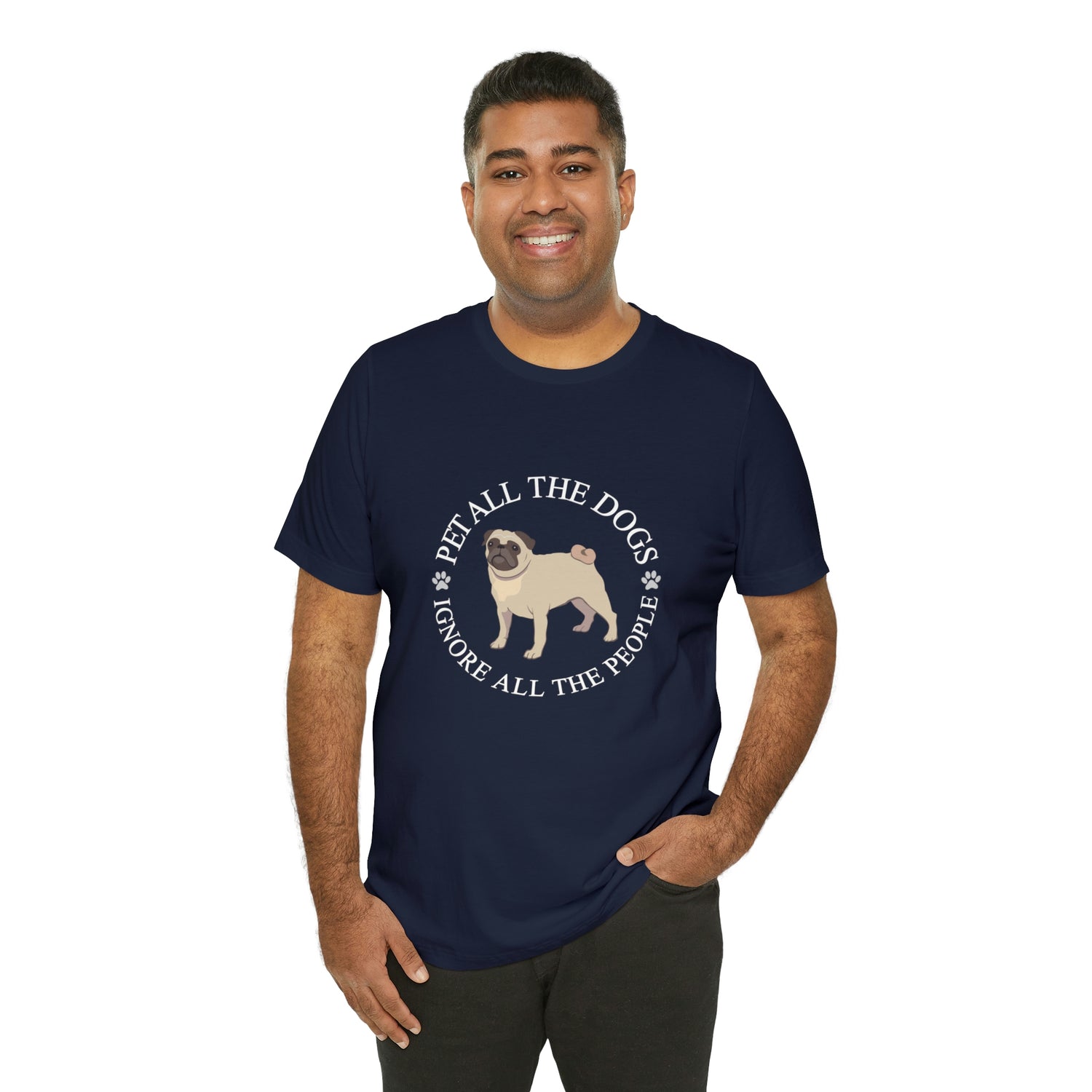 Pet All The Dogs Ignore All The People - Unisex Jersey Short Sleeve Tee