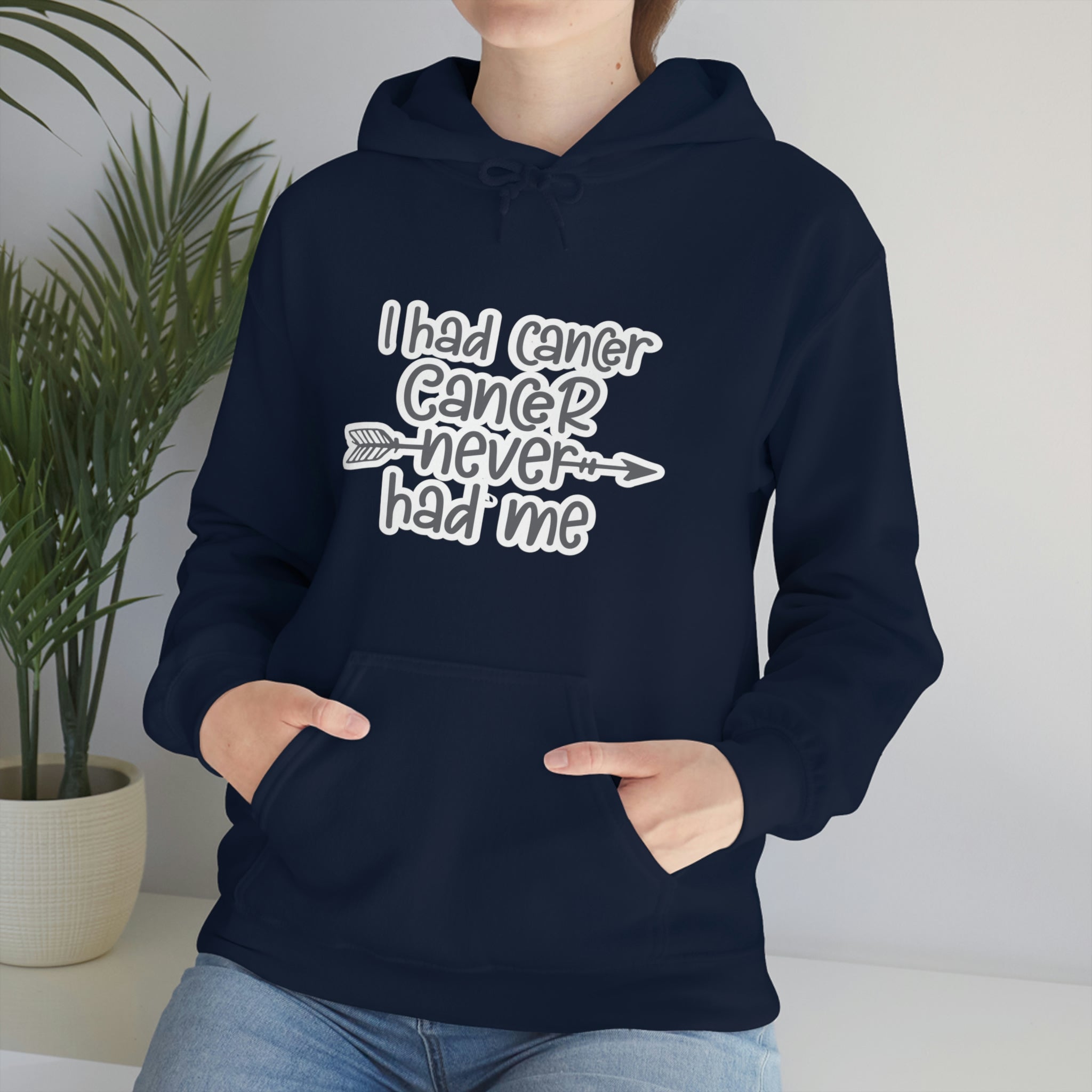I Had Cancer Cancer Never Had Me - Unisex Heavy Blend™ Hooded Sweatshirt