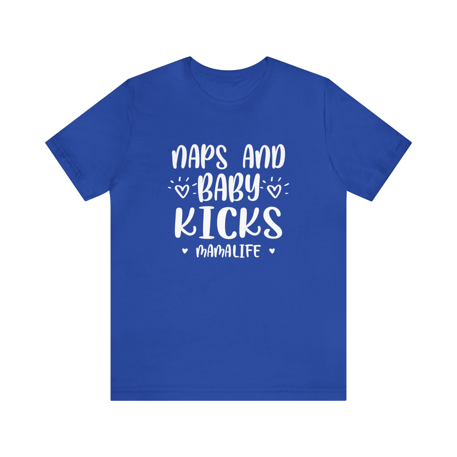 Naps & Baby Kicks - Unisex Jersey Short Sleeve Tee