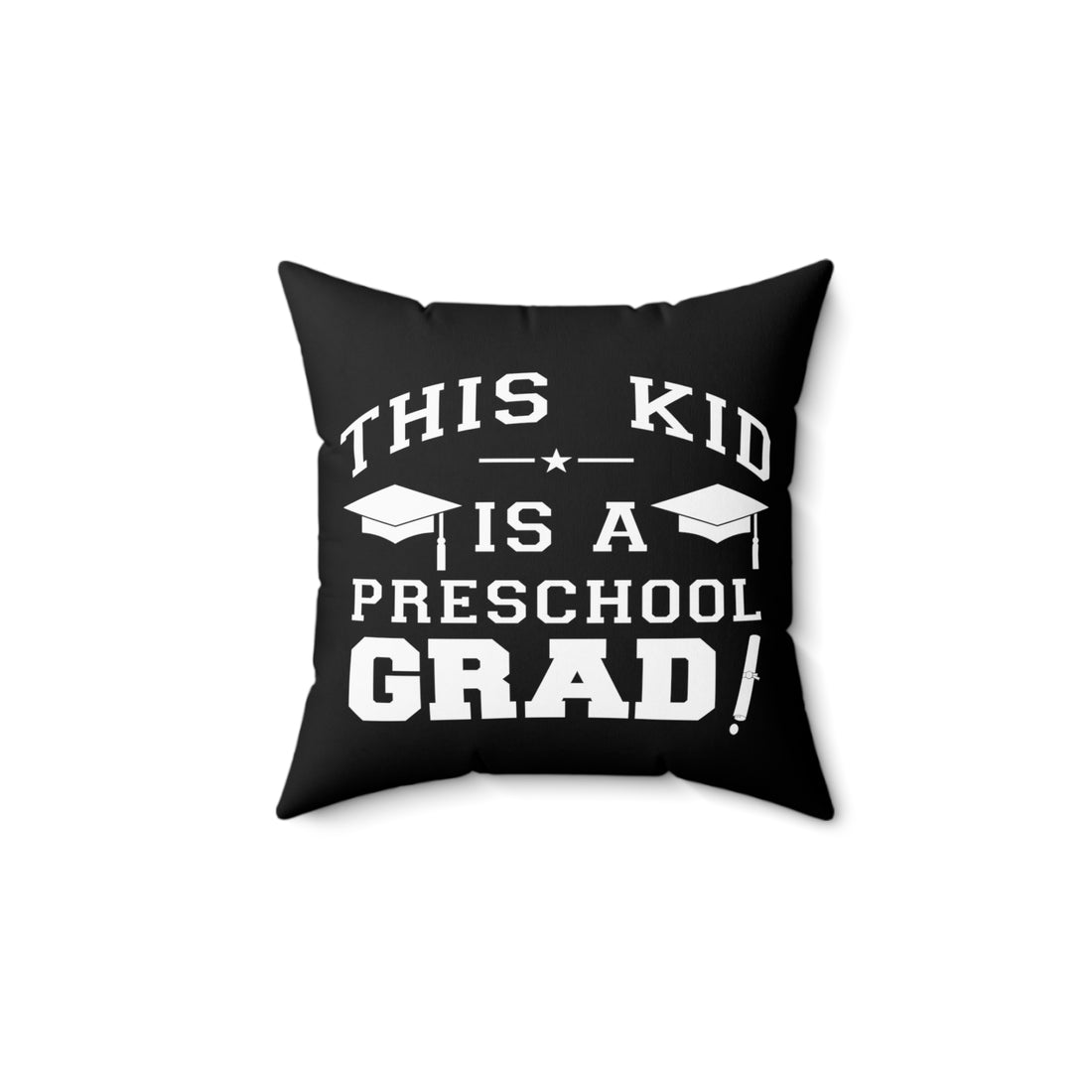 This Kid Is A Preschool Grad - Black Pillow