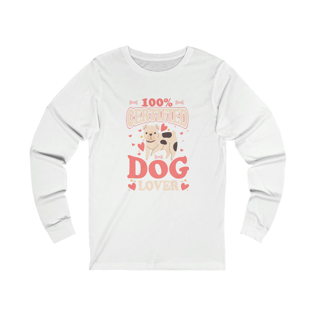 100% Certified Dog Lover - Unisex Jersey Long Sleeve Tee