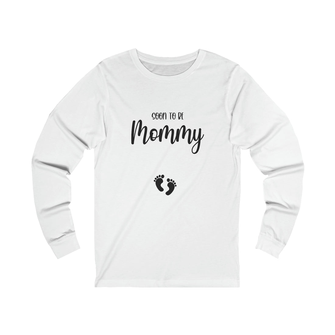 Soon To Be Mommy - Unisex Jersey Long Sleeve Tee