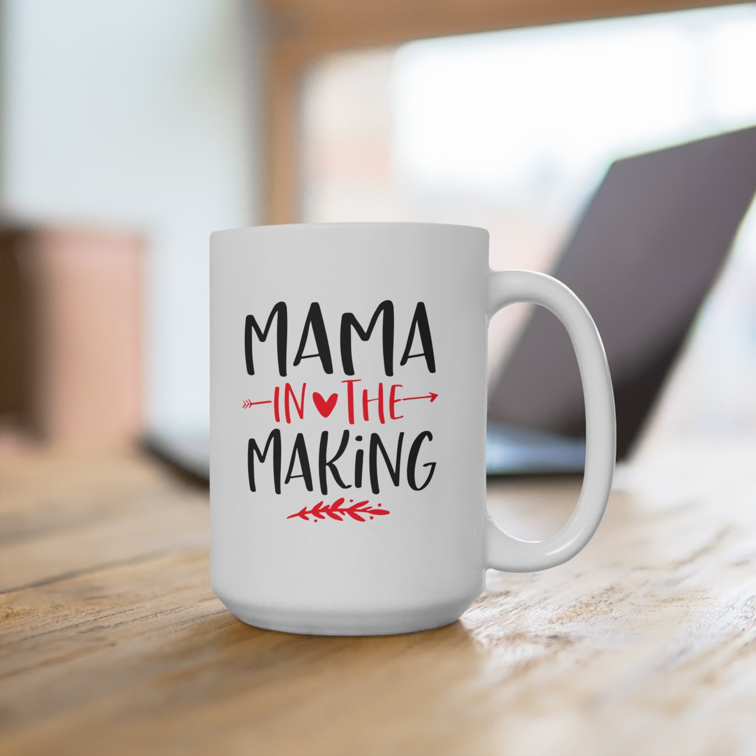 Mama In The Making - White Ceramic Mug 2 sizes Available