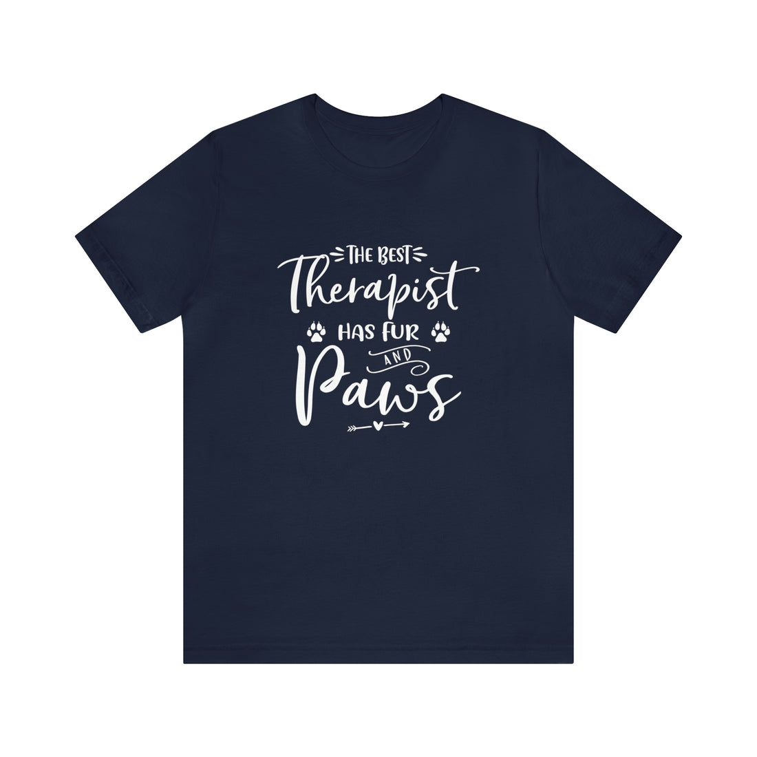 The Best Therapist Has Fur &amp; Paws - Unisex Jersey Short Sleeve Tee