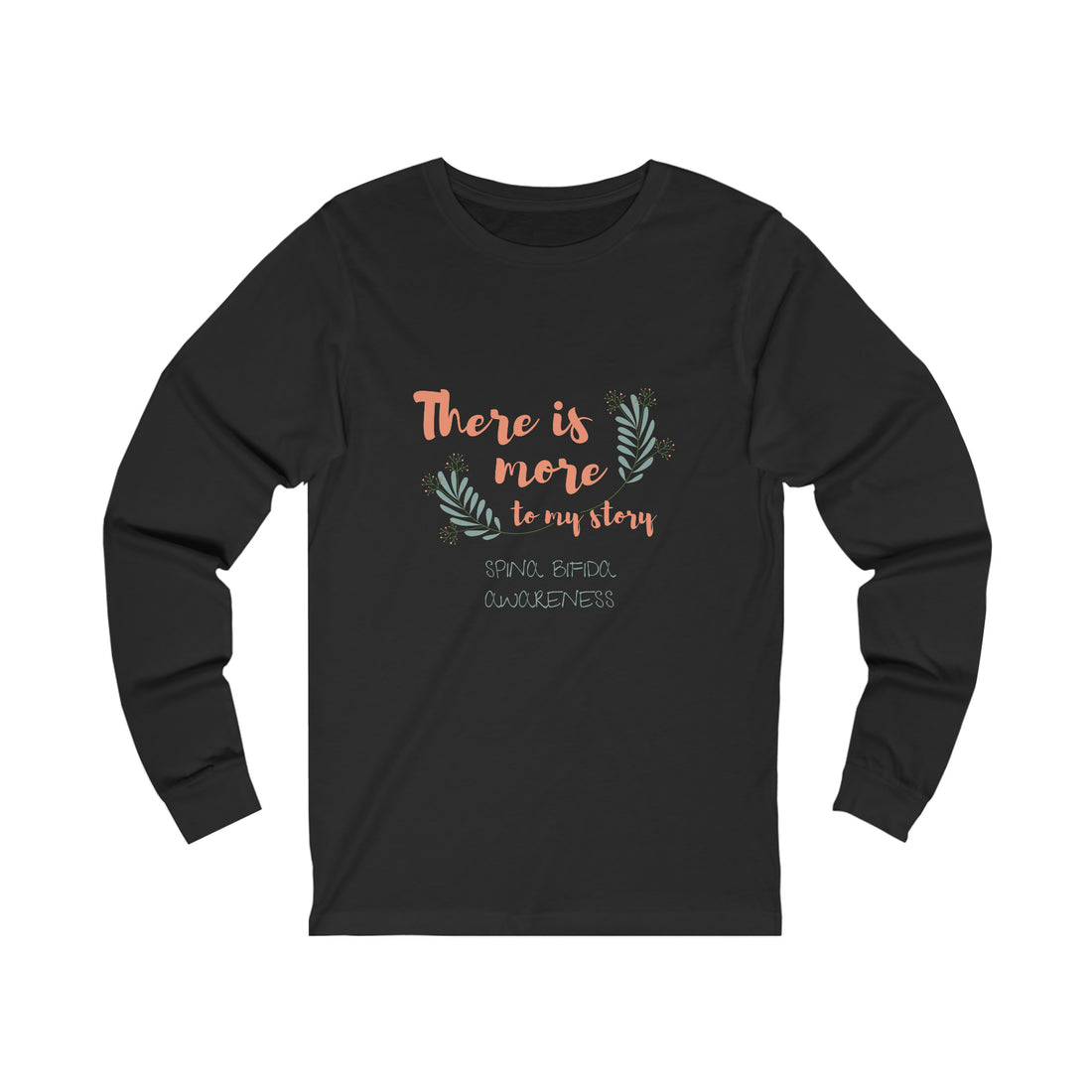 There Is More To My Story Spina Bifida Awareness - Unisex Jersey Long Sleeve Tee