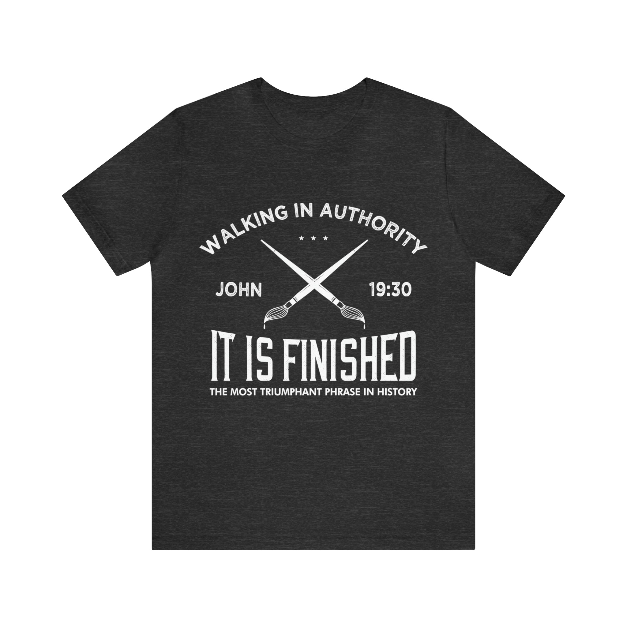 John 19:30 It Is Finished - Unisex Jersey Short Sleeve Tee