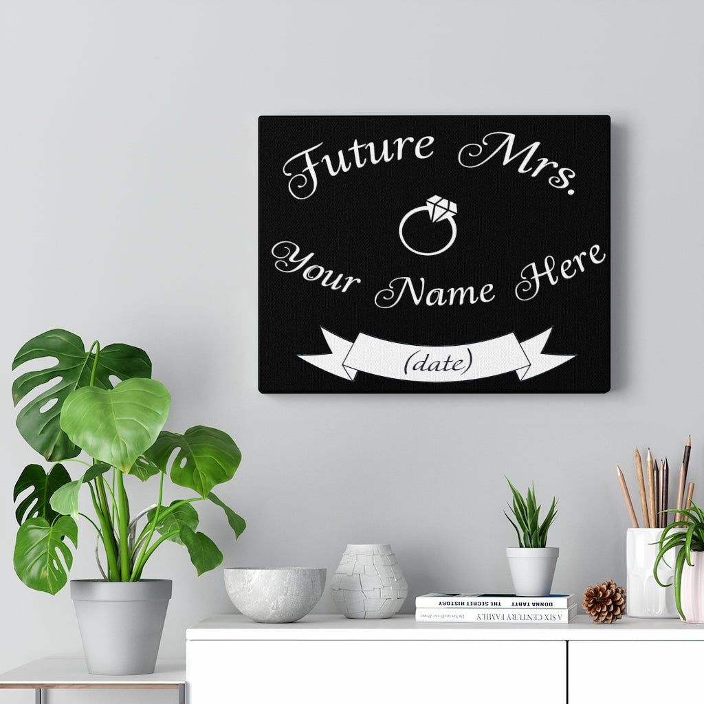 Future Mrs. Your Name & Wedding Date Customizable - Canvas Print