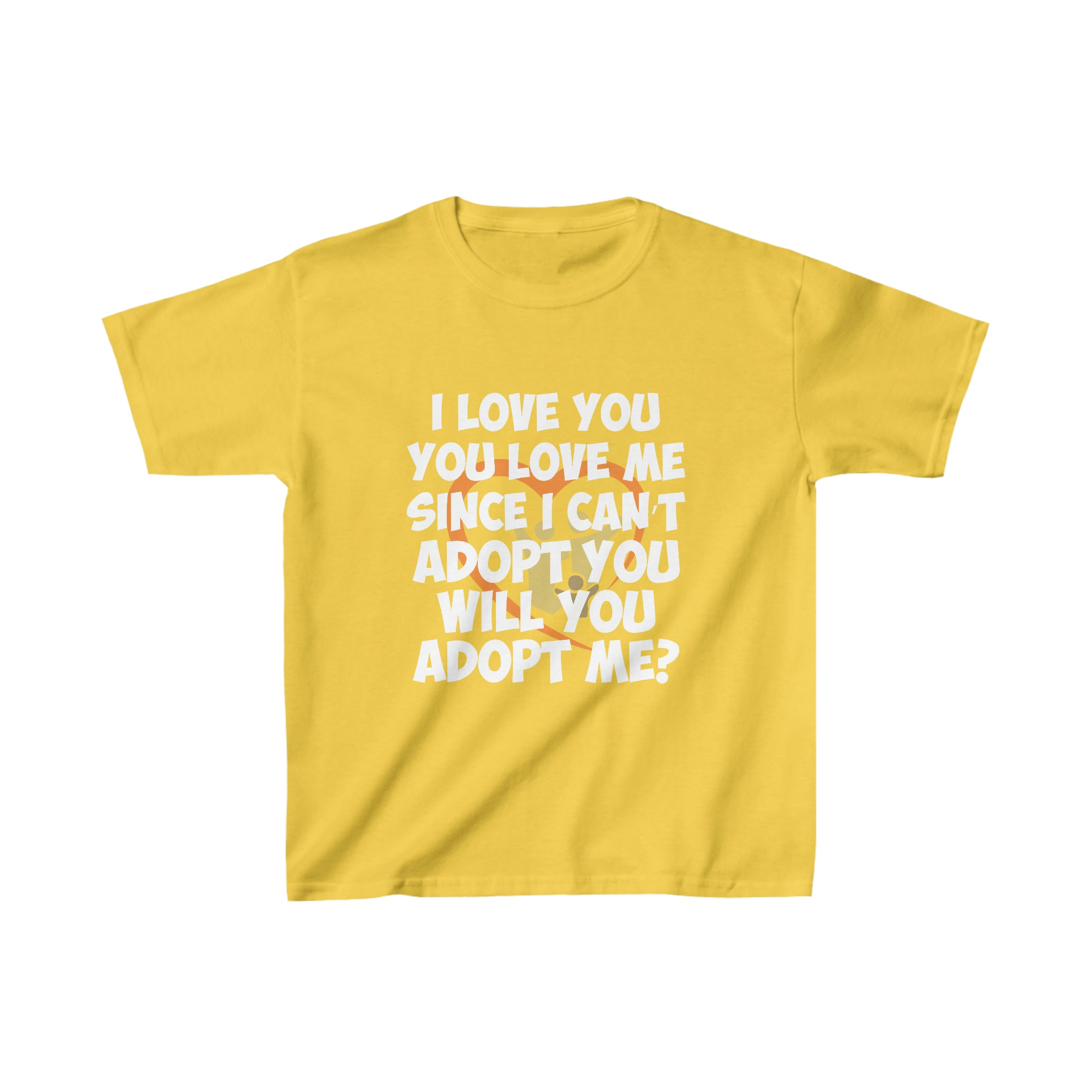 I Love You You Love Me Since I can&