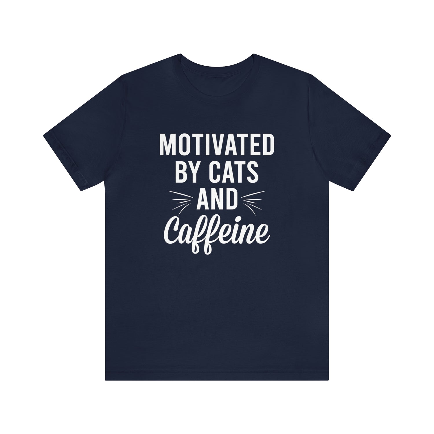 Motivated By Cats & Caffeine - Unisex Jersey Short Sleeve Tee