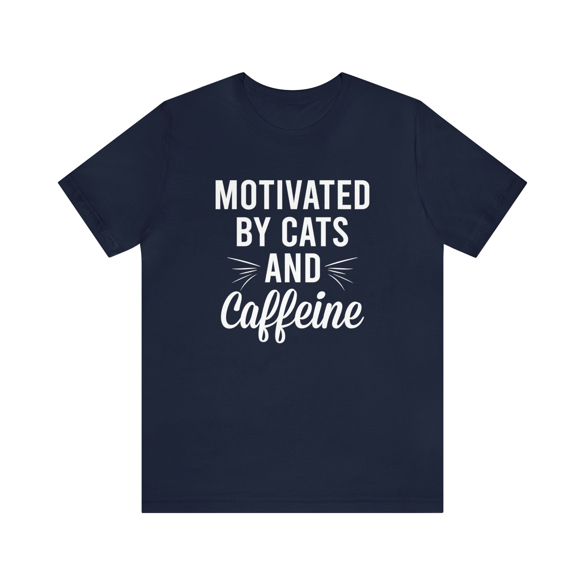 Motivated By Cats & Caffeine - Unisex Jersey Short Sleeve Tee