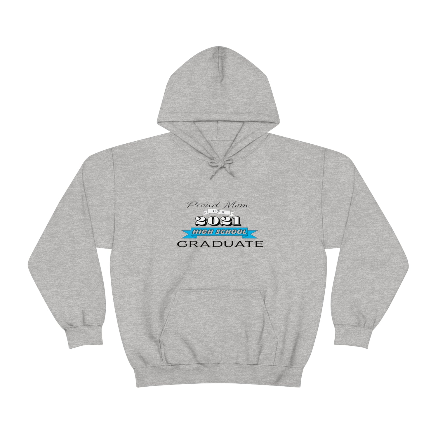 Proud Mom of a High School Graduate! Class Year Customizable - Unisex Heavy Blend™ Hooded Sweatshirt