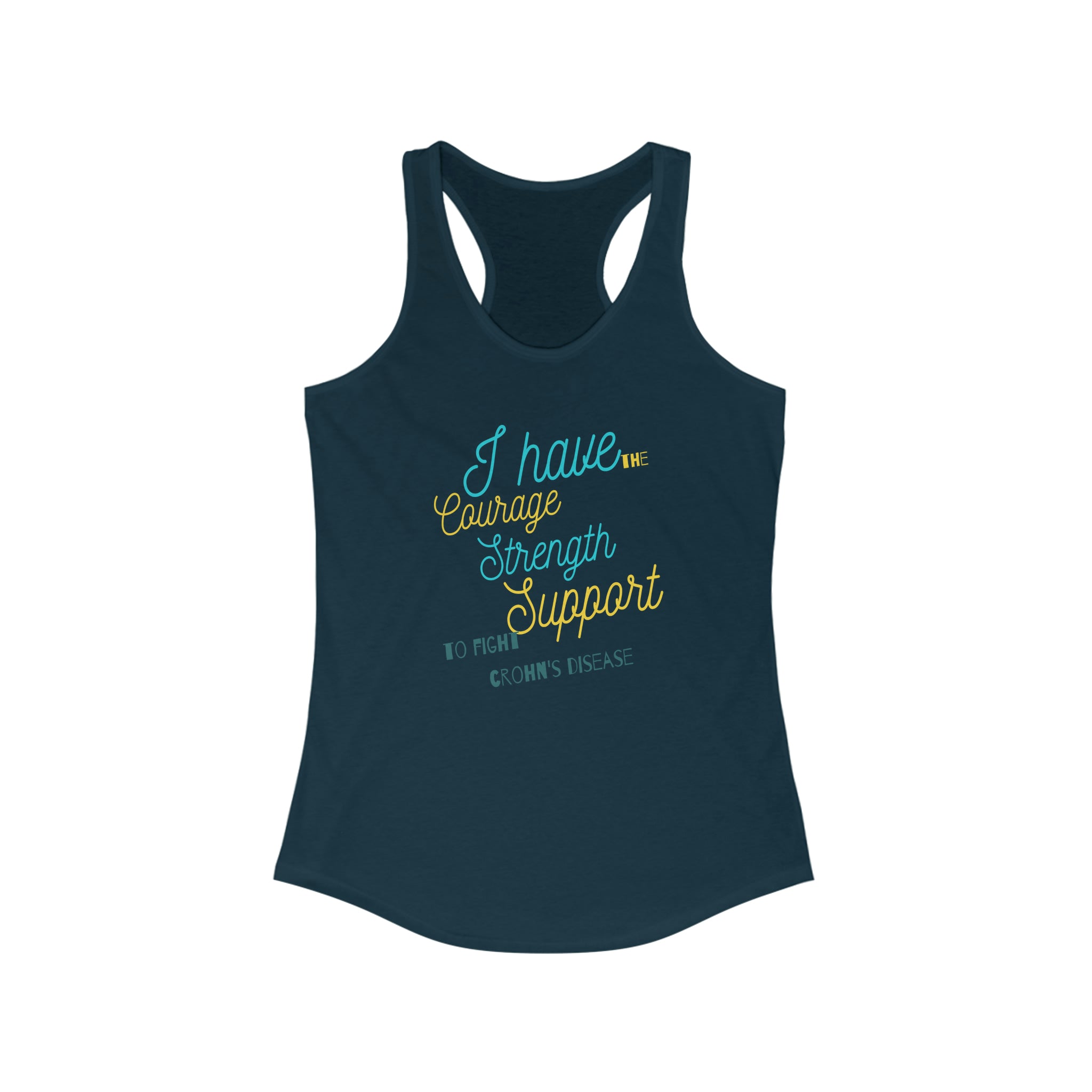 I Have The Courage Strength & Support To Fight Crohn&