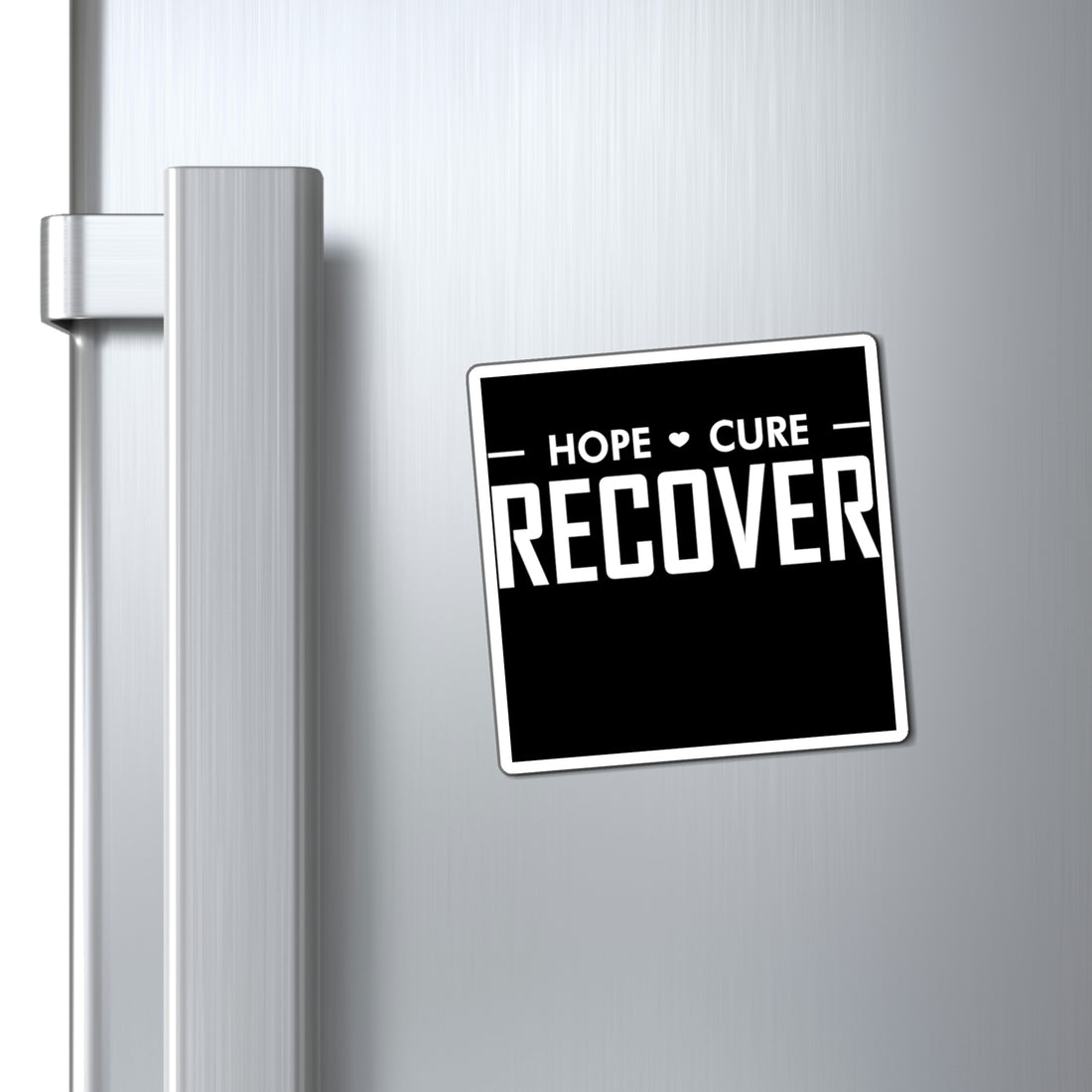 Hope Cure Recover - Magnet