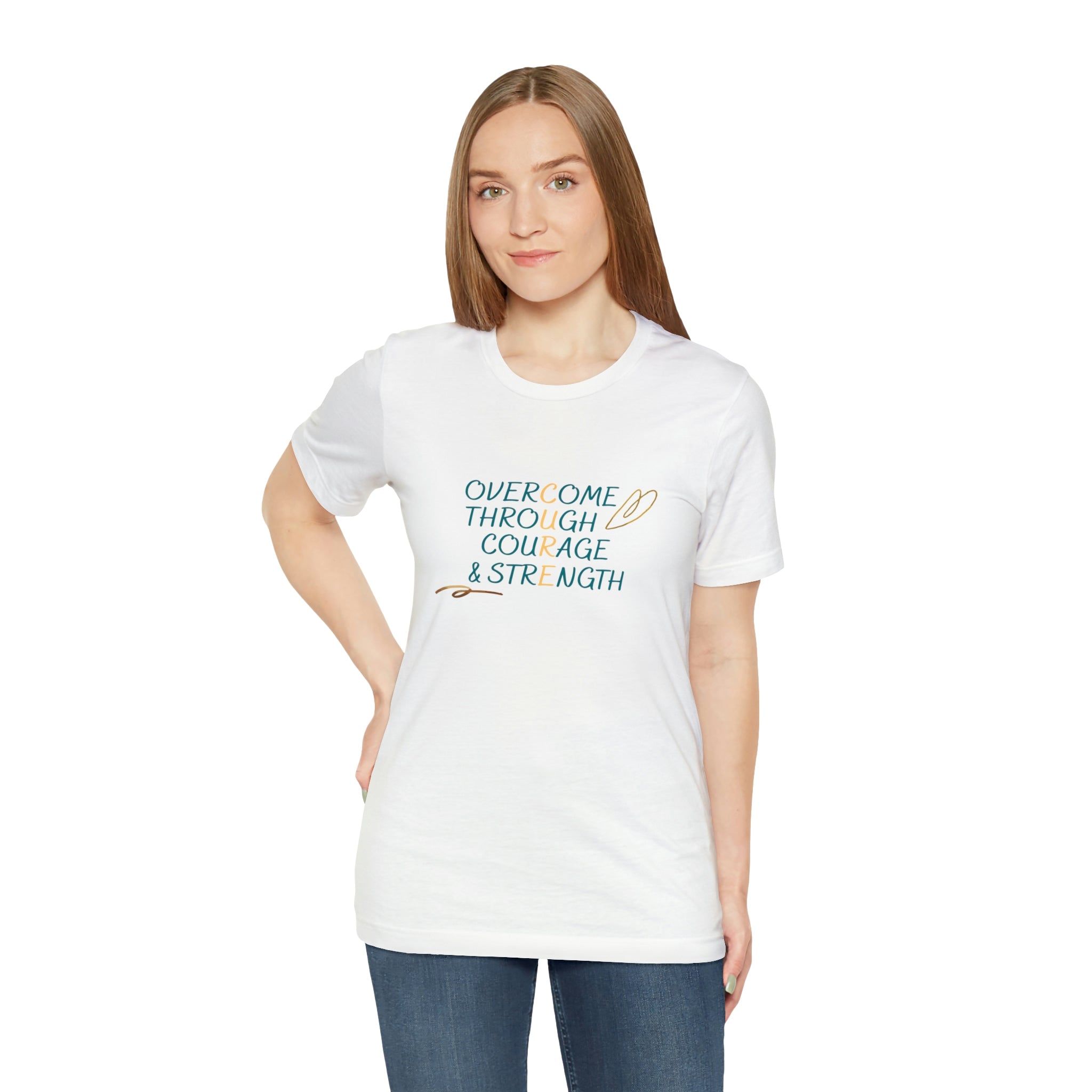 Overcome Through Courage and Strength - Unisex Jersey Short Sleeve Tee