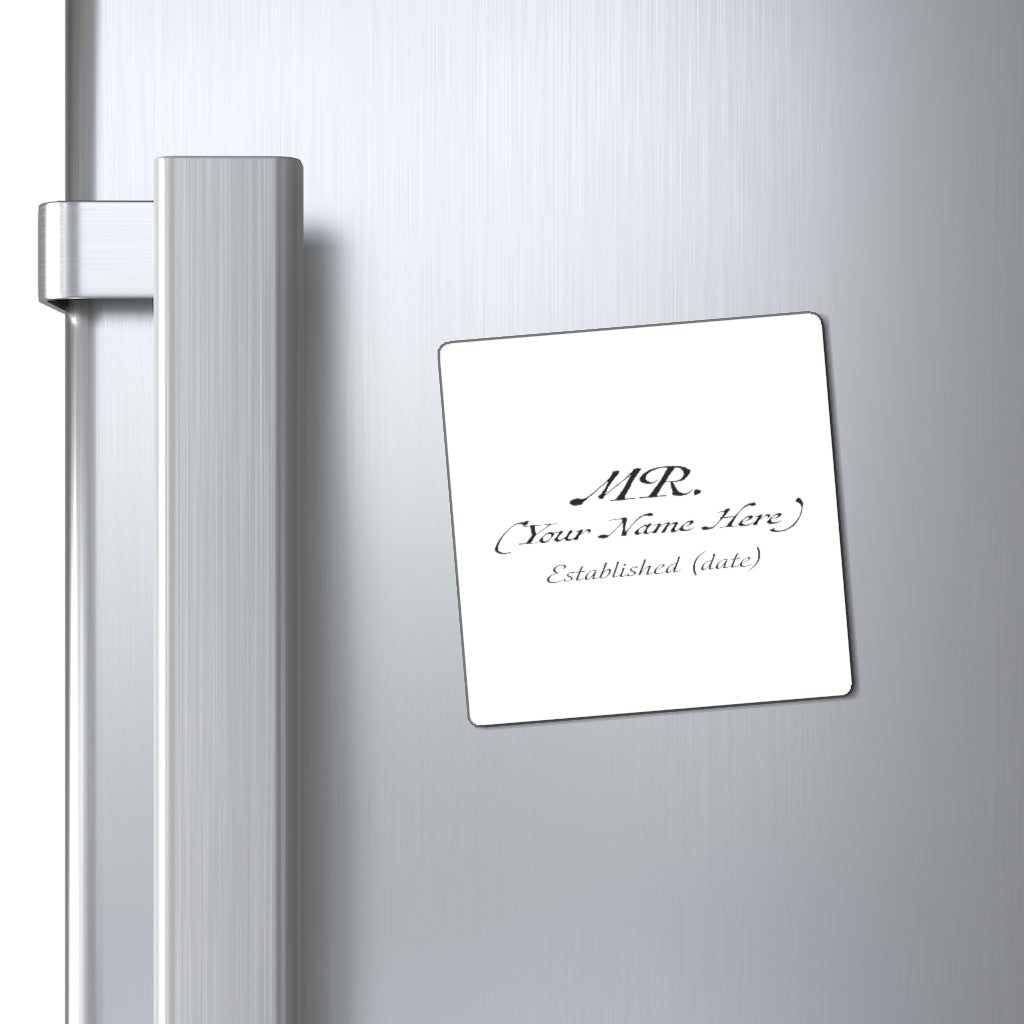 Mr. Established Wedding Date & Name Customizable - Magnet